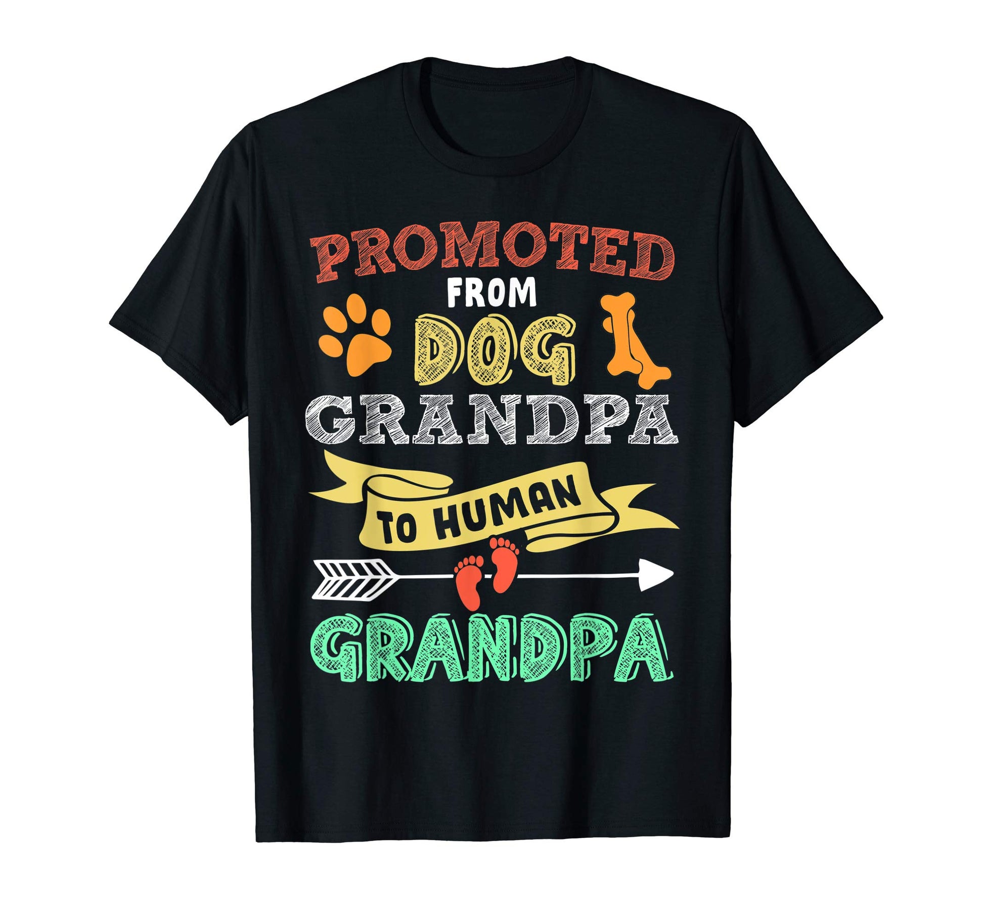 Promoted From Dog Grandpa To Human T-Shirt - Streetwear Style for Adults - T-Shirt, Sweatshirt, Hoodie