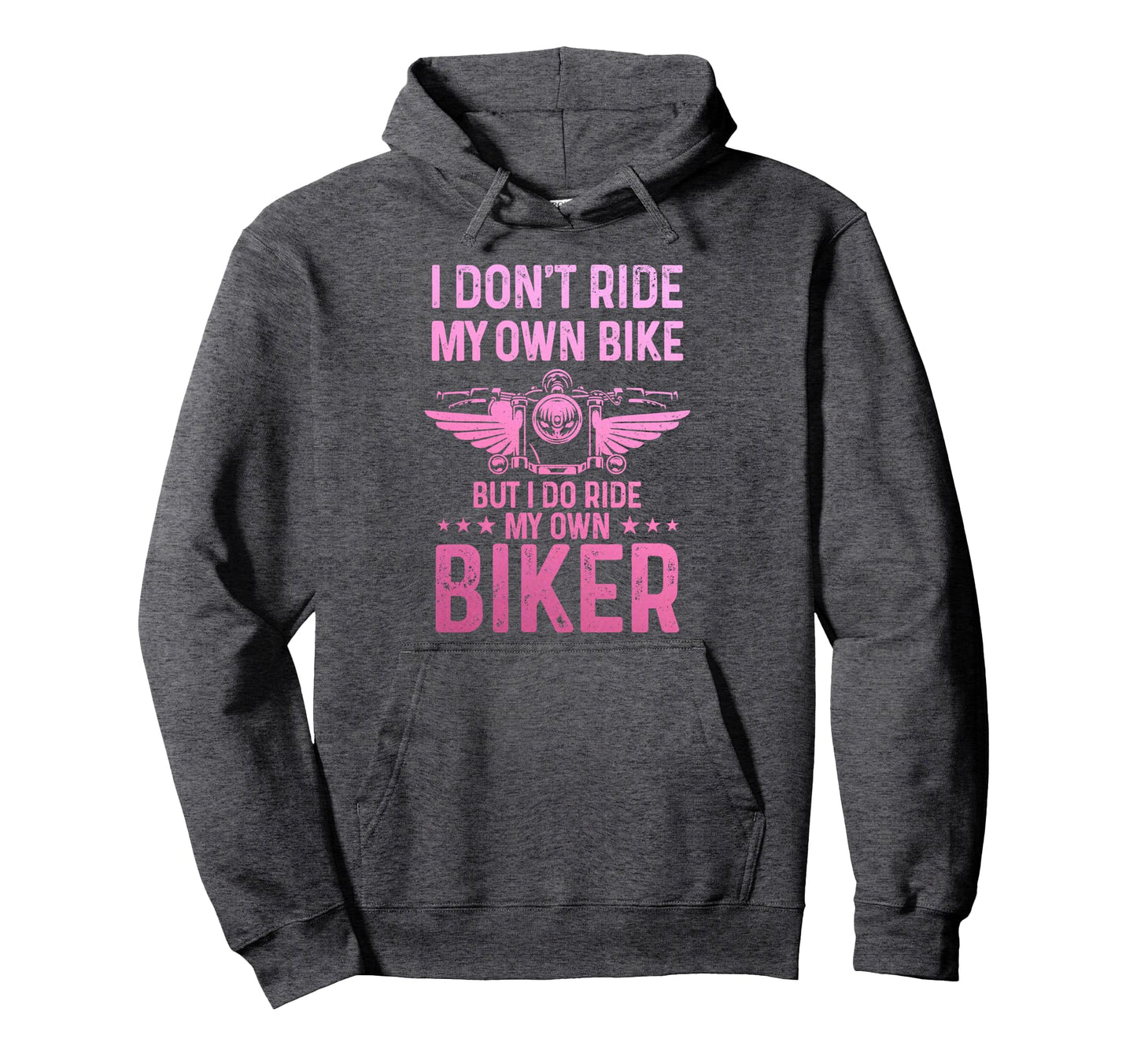 Biker Wife I Ride My Own Biker Funny Hoodie - Minimalist Print for Adults - T-Shirt, Sweatshirt, Hoodie