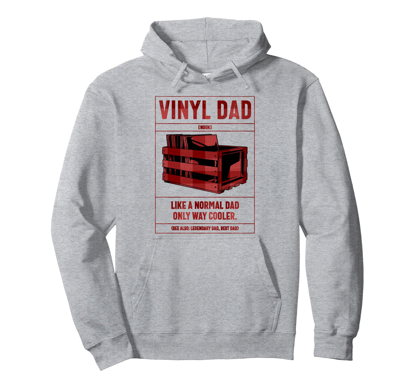 Vinyl Dad Definition Like Normal Dad Hoodie - Trendy Graphic for Adults - T-Shirt, Sweatshirt, Hoodie