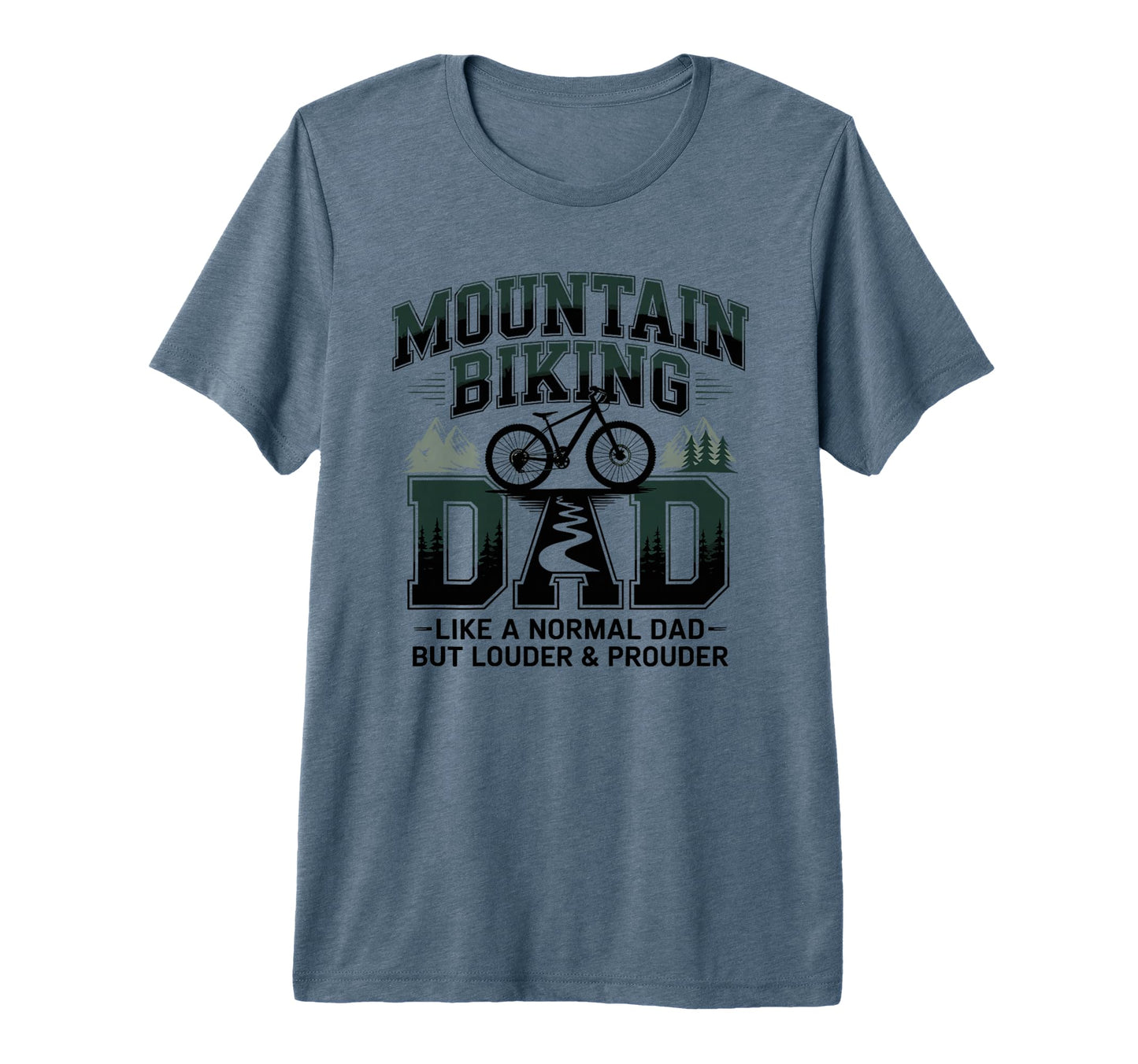 Mens Mountain Biking Dad Like T-Shirt - Casual Everyday Wear Men Women - T-Shirt, Sweatshirt, Hoodie