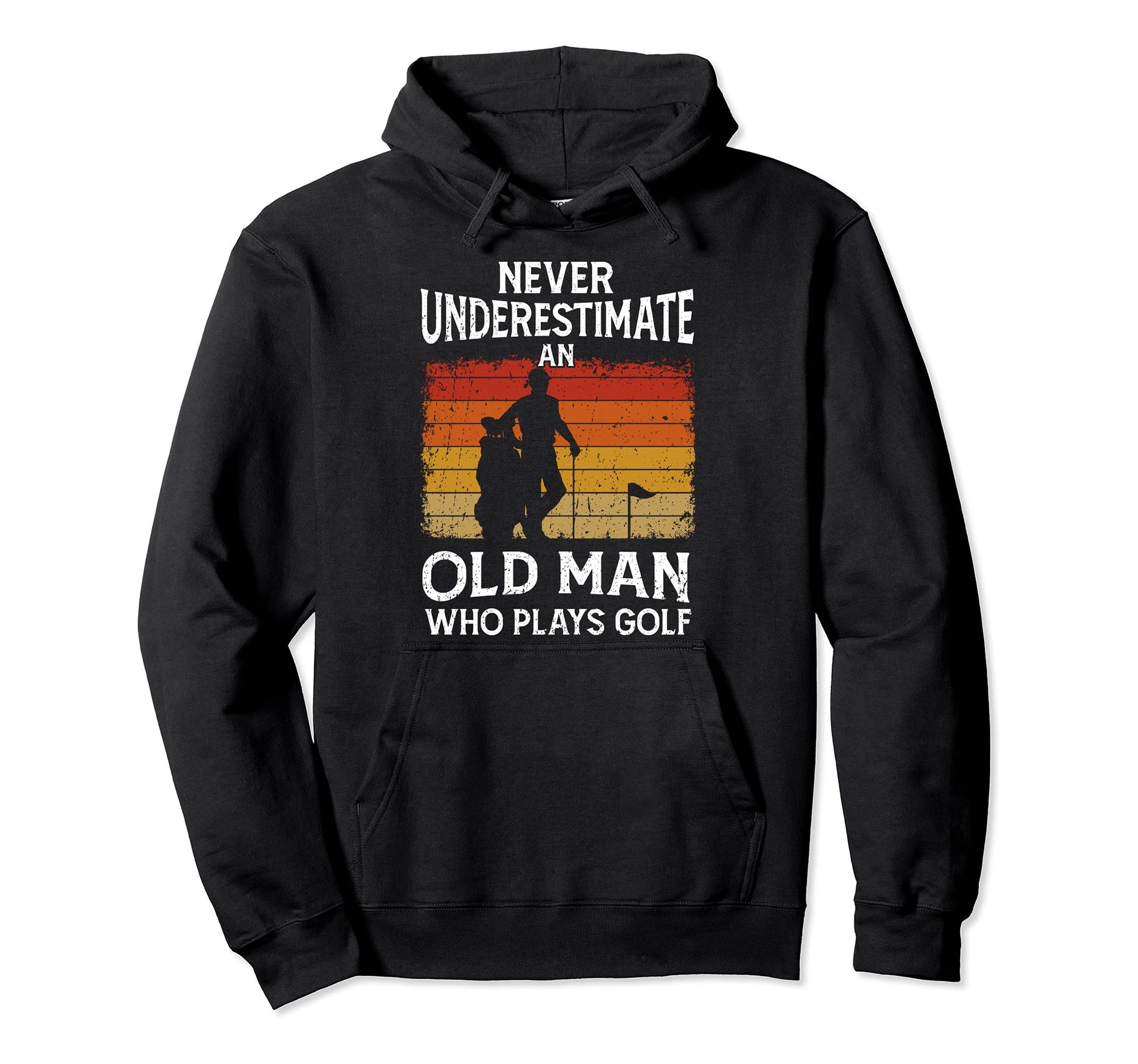 Golfing Golfer Never Underestimate Old Hoodie - Graphic Print Men Women - T-Shirt, Sweatshirt, Hoodie