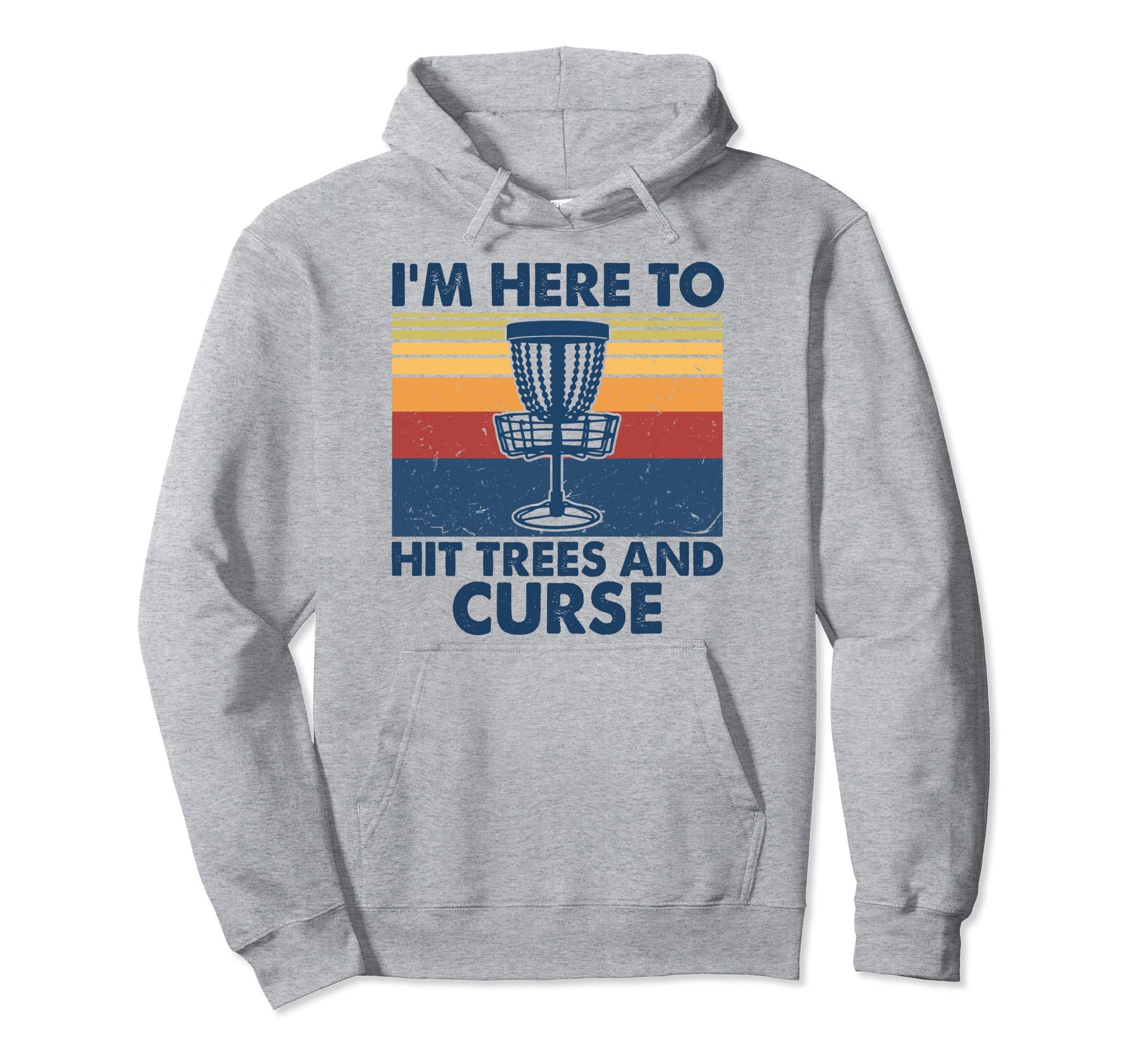 O8J0 Im Here To Hits Trees And Curse Disc Hoodie - Minimalist Print Unisex - T-Shirt, Sweatshirt, Hoodie