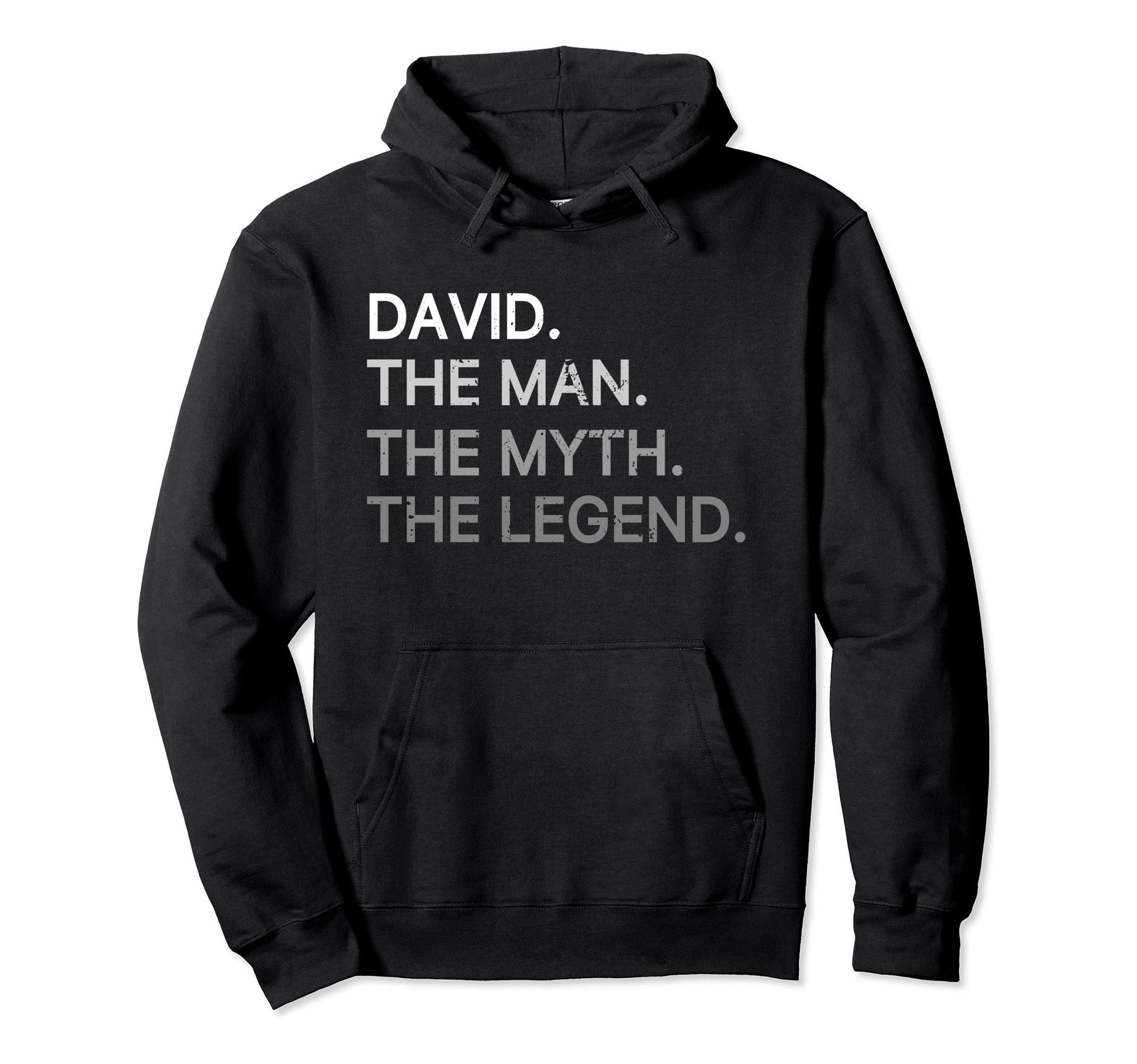 Father Dad Grandpa David Myth Hoodie - Fun Novelty Design for Adults - T-Shirt, Sweatshirt, Hoodie