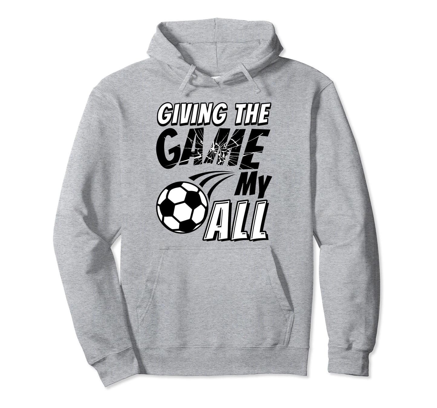 Motivational Soccer Game Enthusiast Hoodie - Unique Graphic Men Women - T-Shirt, Sweatshirt, Hoodie