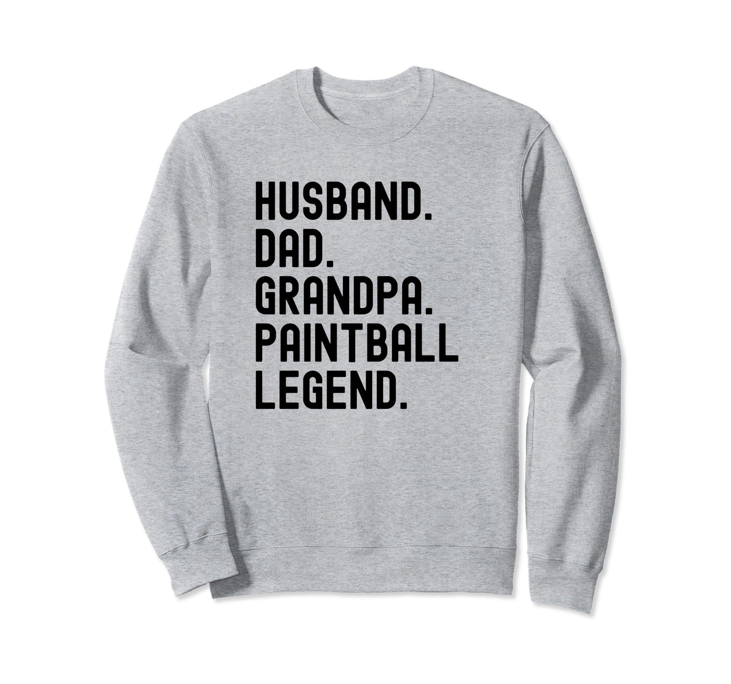 Paintball Grandpa Husband Dad Shirts T-Shirt - Fun Novelty Design Men Women - T-Shirt, Sweatshirt, Hoodie