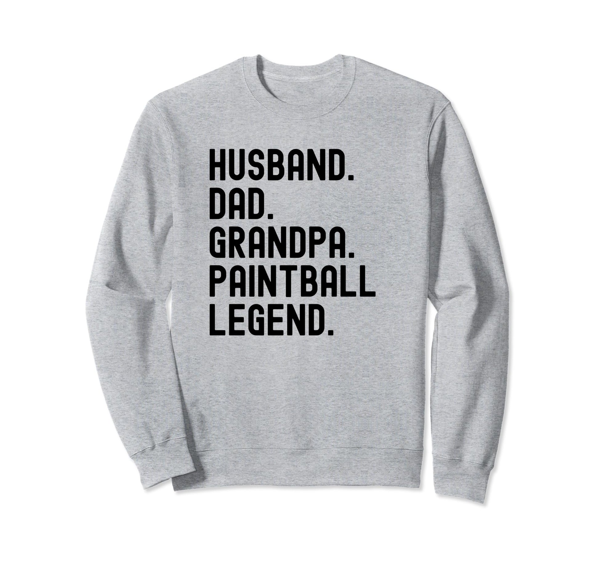 Paintball Grandpa Husband Dad Shirts T-Shirt - Fun Novelty Design Men Women - T-Shirt, Sweatshirt, Hoodie