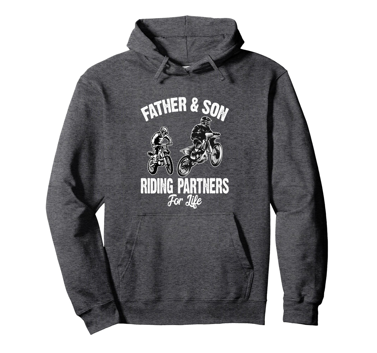 Father And Son Riding Partners Life Hoodie - Unique Graphic for Adults - T-Shirt, Sweatshirt, Hoodie