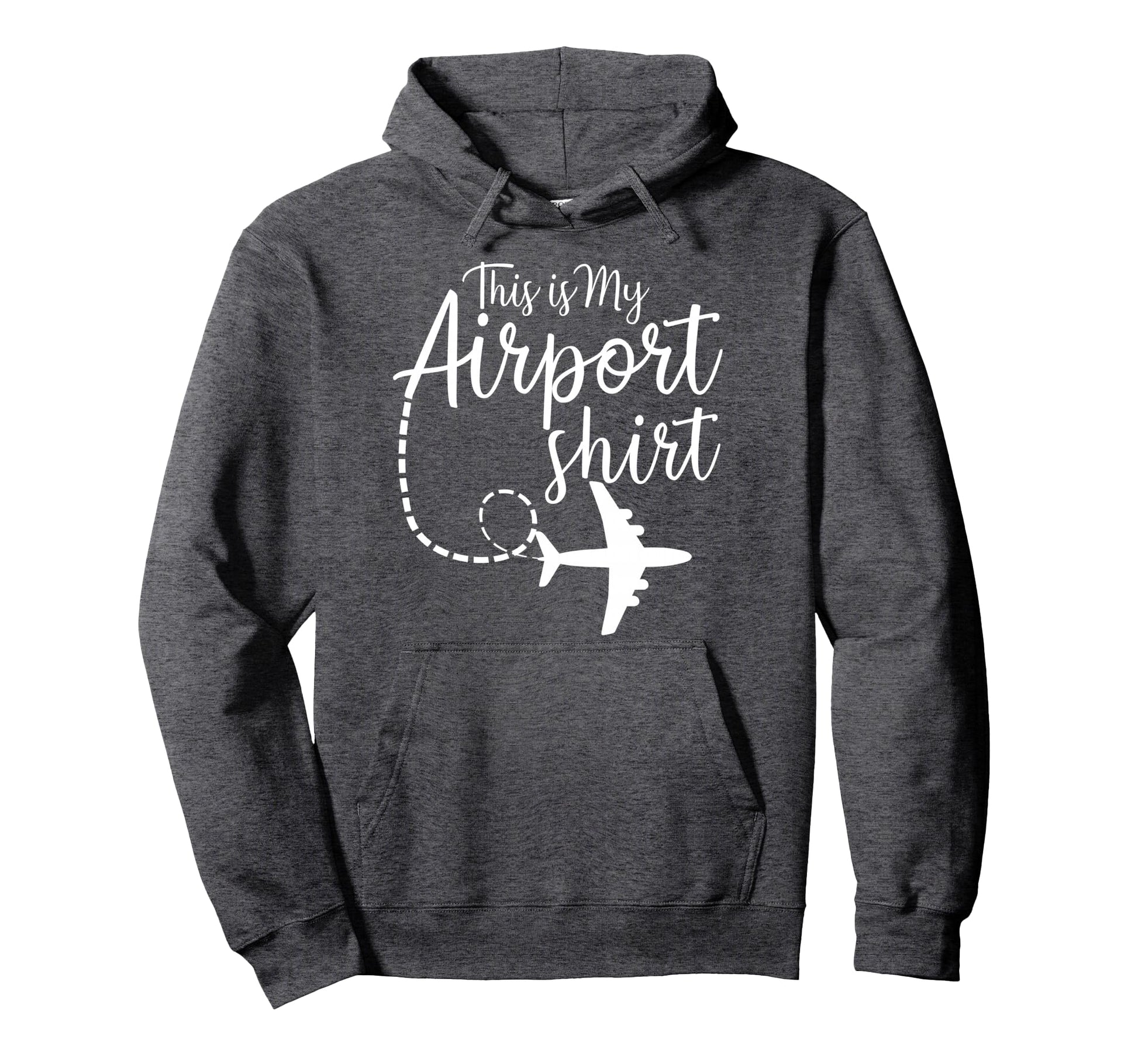 This Is My Airport Airplane Mode Hoodie - Unique Graphic for Adults - T-Shirt, Sweatshirt, Hoodie