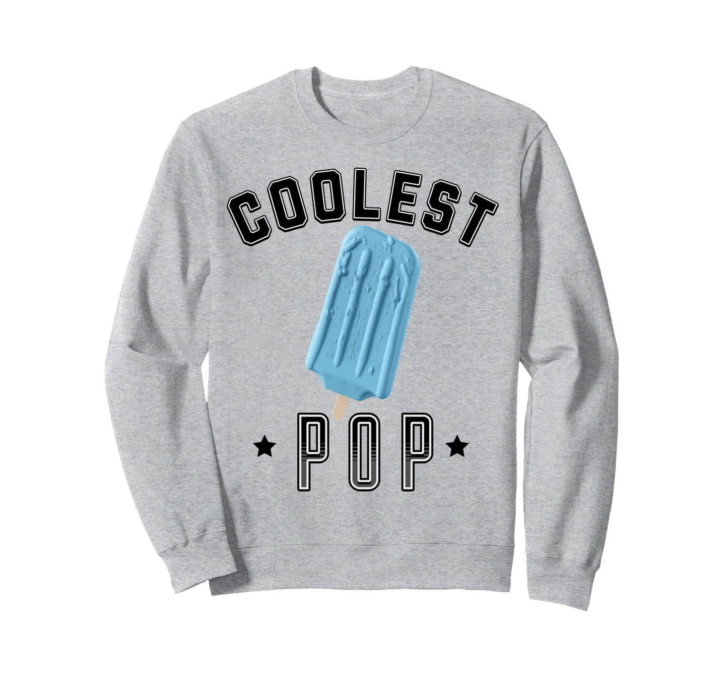 Funny Coolest Pop Dad Jokes Fathers Day Sweatshirt - Unique Graphic Unisex - T-Shirt, Sweatshirt, Hoodie