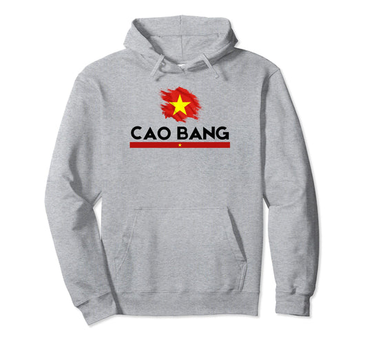 Cao Bang City Travel Town Dad Vietnam Hoodie - Trendy Graphic for Adults - T-Shirt, Sweatshirt, Hoodie