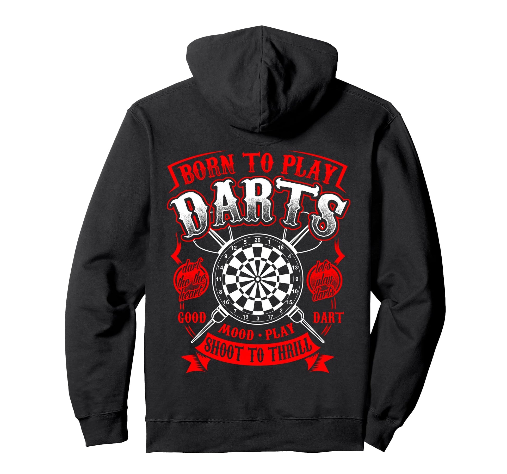 Born To Play Darts Dart Player Champion Hoodie - Novelty Apparel Unisex - T-Shirt, Sweatshirt, Hoodie