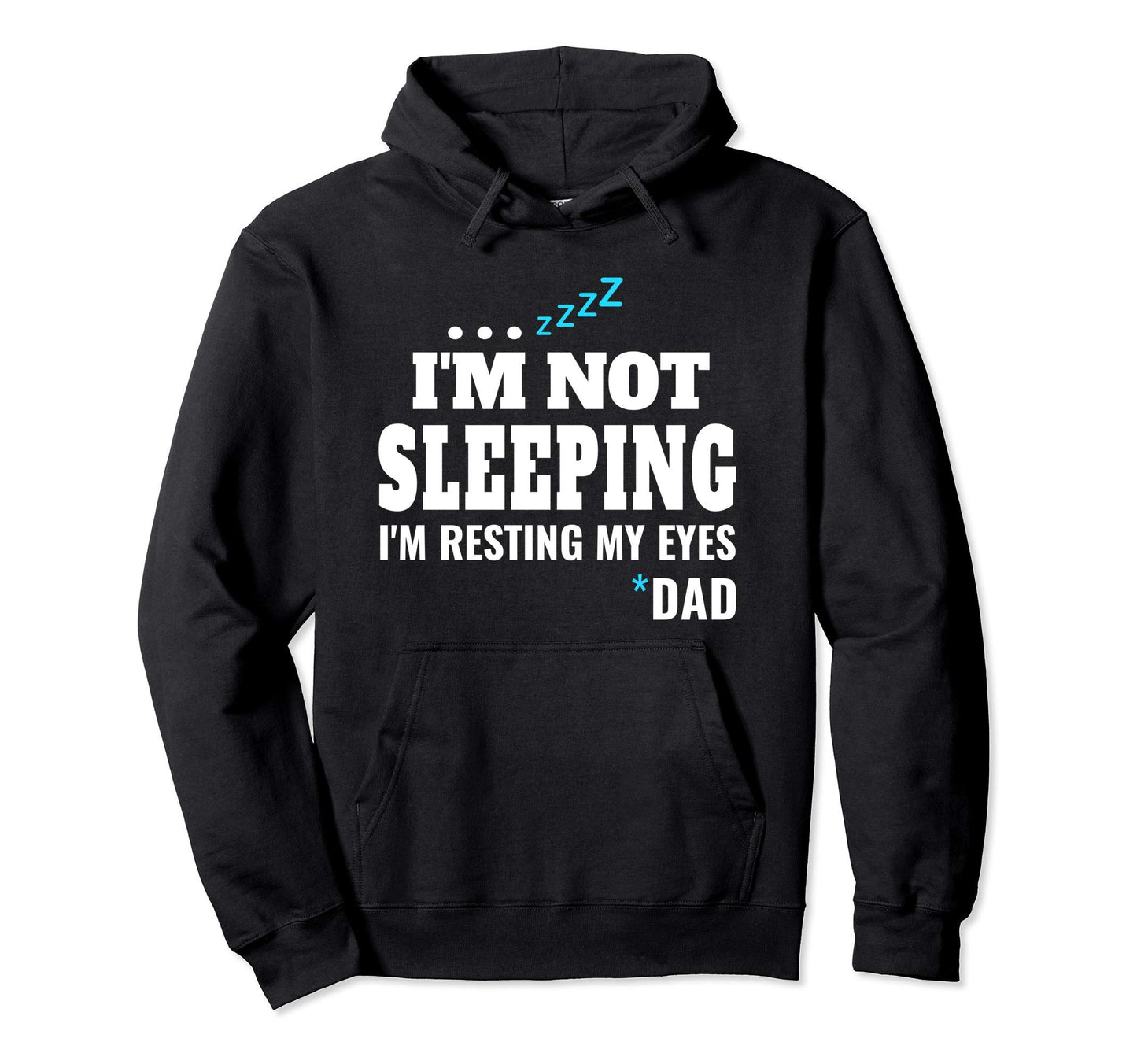 Im Not Sleeping Im Just Resting My Hoodie - Minimalist Print for Adults - T-Shirt, Sweatshirt, Hoodie