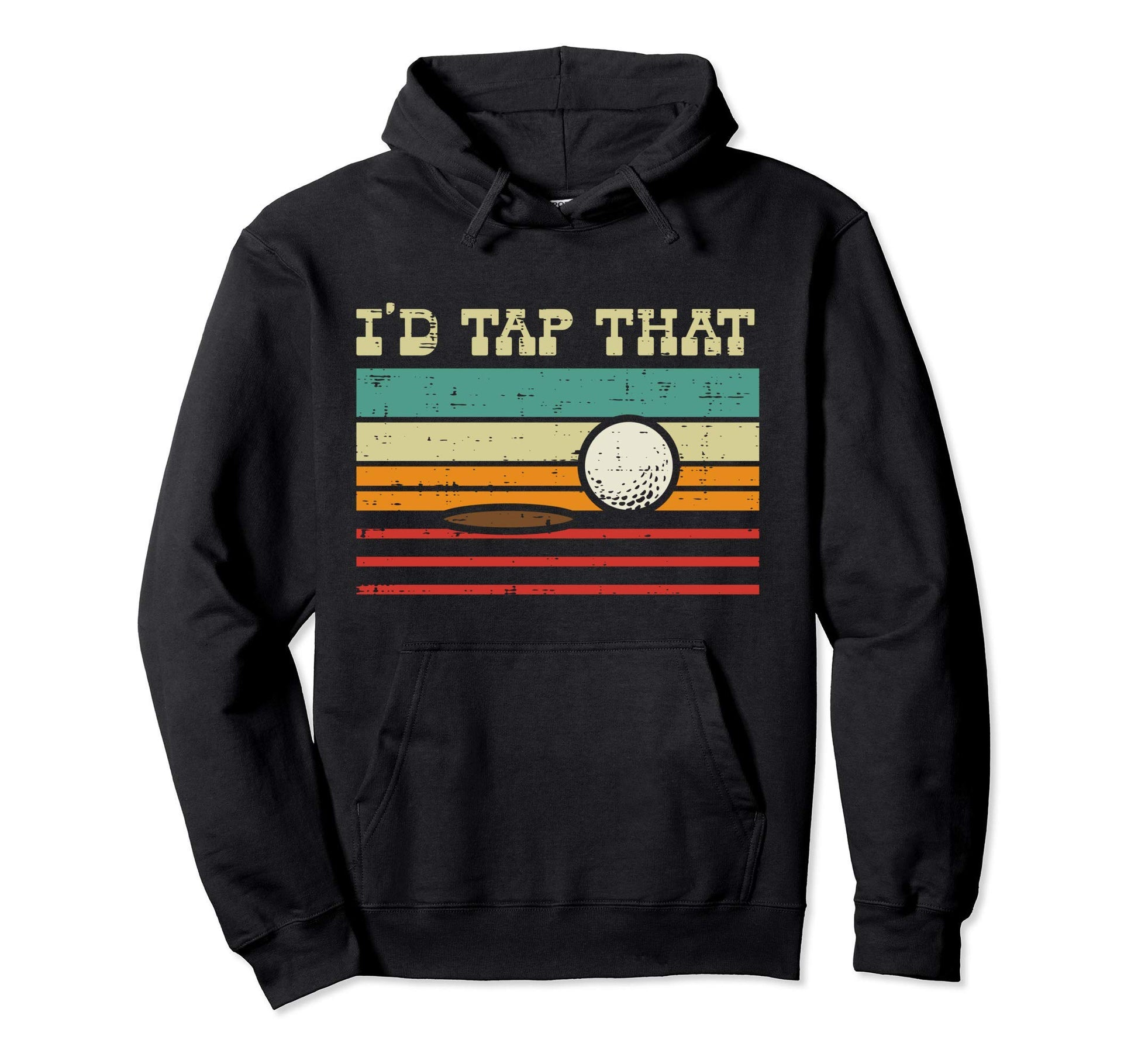 Id Tap That Golf Ball Sunset Golfing Hoodie - Graphic Print Men Women - T-Shirt, Sweatshirt, Hoodie