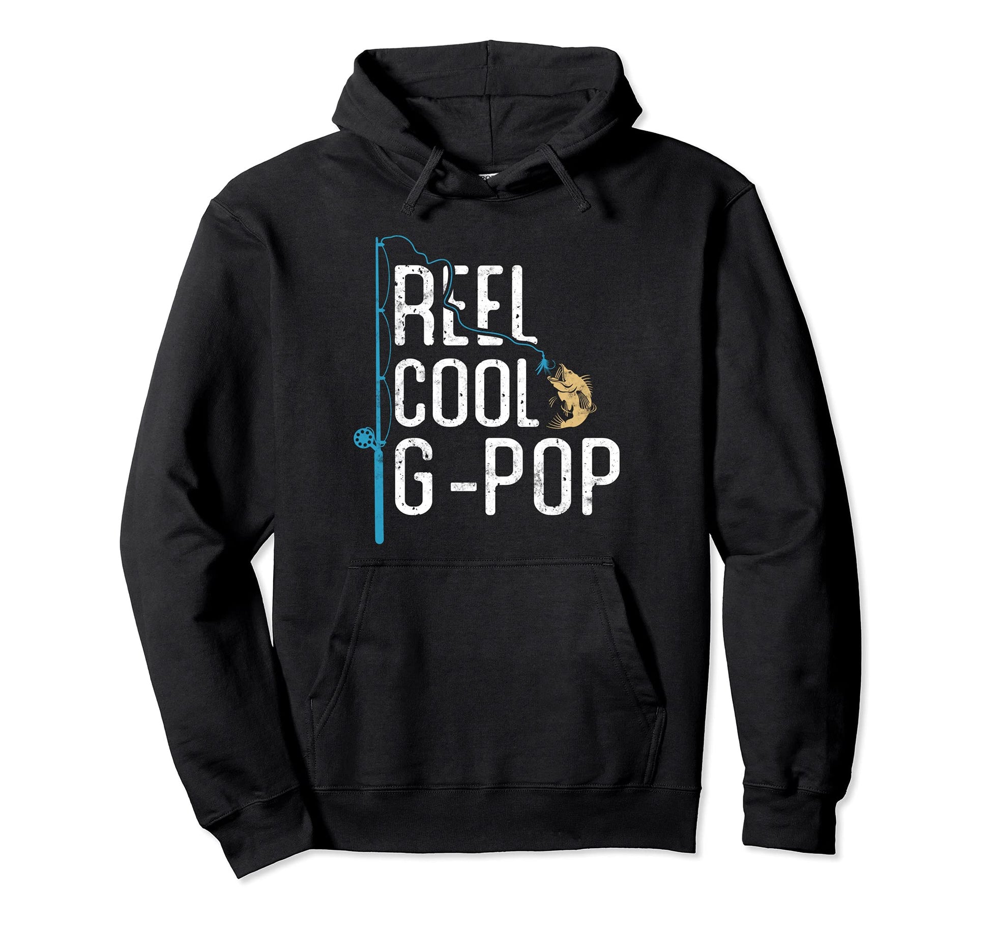 Reel G Pop Funny Fishing Rod Gift Hoodie - Casual Everyday Wear Unisex - T-Shirt, Sweatshirt, Hoodie