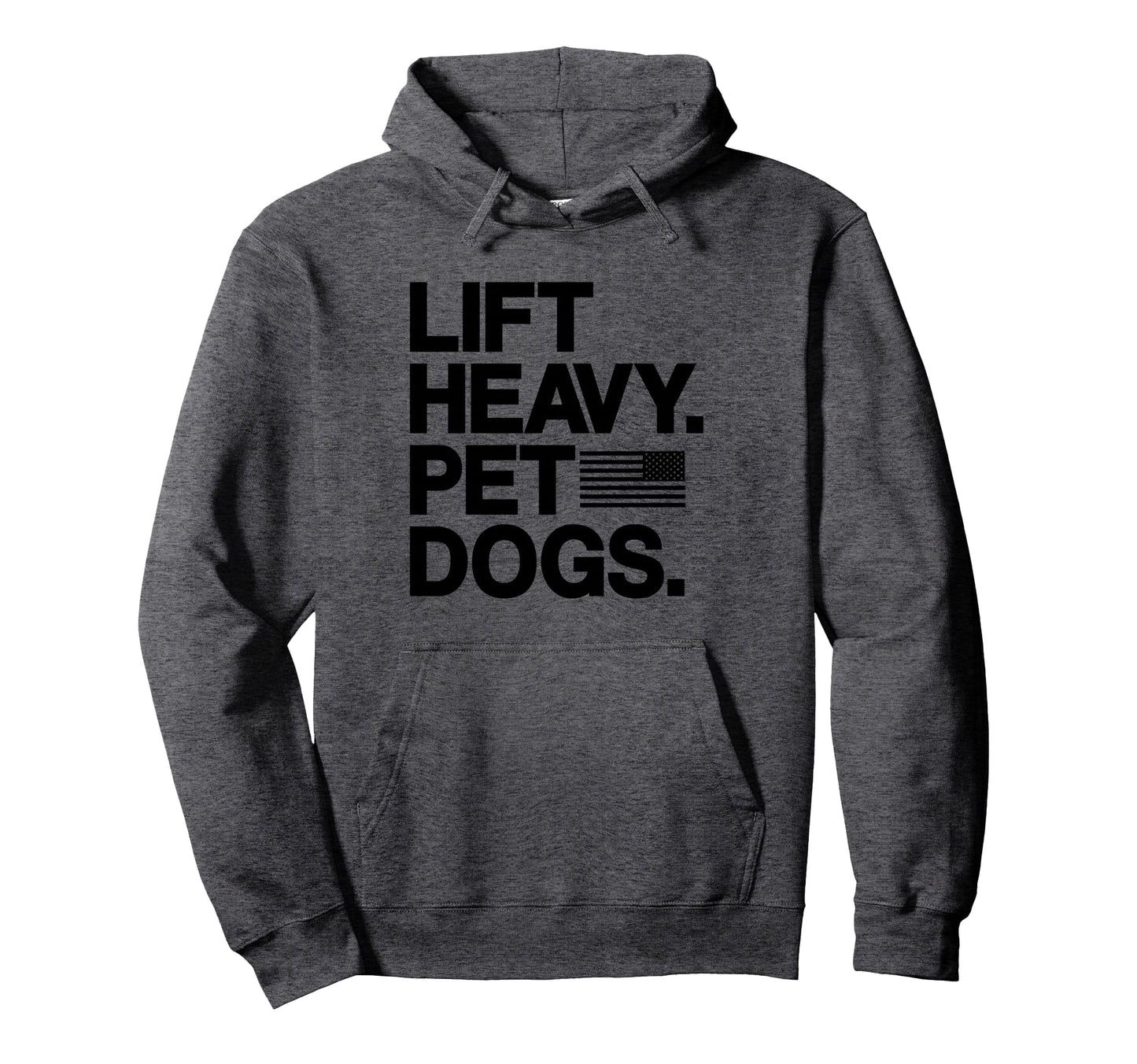 Lift Heavy Pet Dogs Gym Weightlifters Hoodie - Aesthetic Graphic Unisex - T-Shirt, Sweatshirt, Hoodie