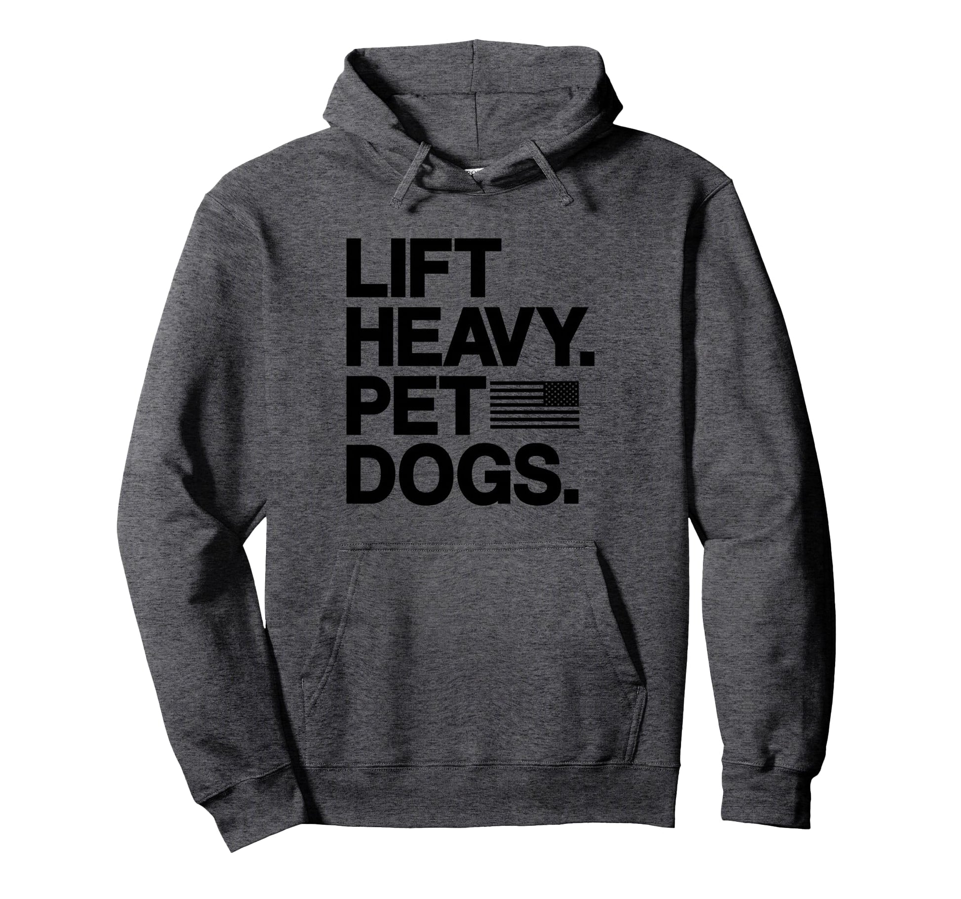 Lift Heavy Pet Dogs Gym Weightlifters Hoodie - Aesthetic Graphic Unisex - T-Shirt, Sweatshirt, Hoodie