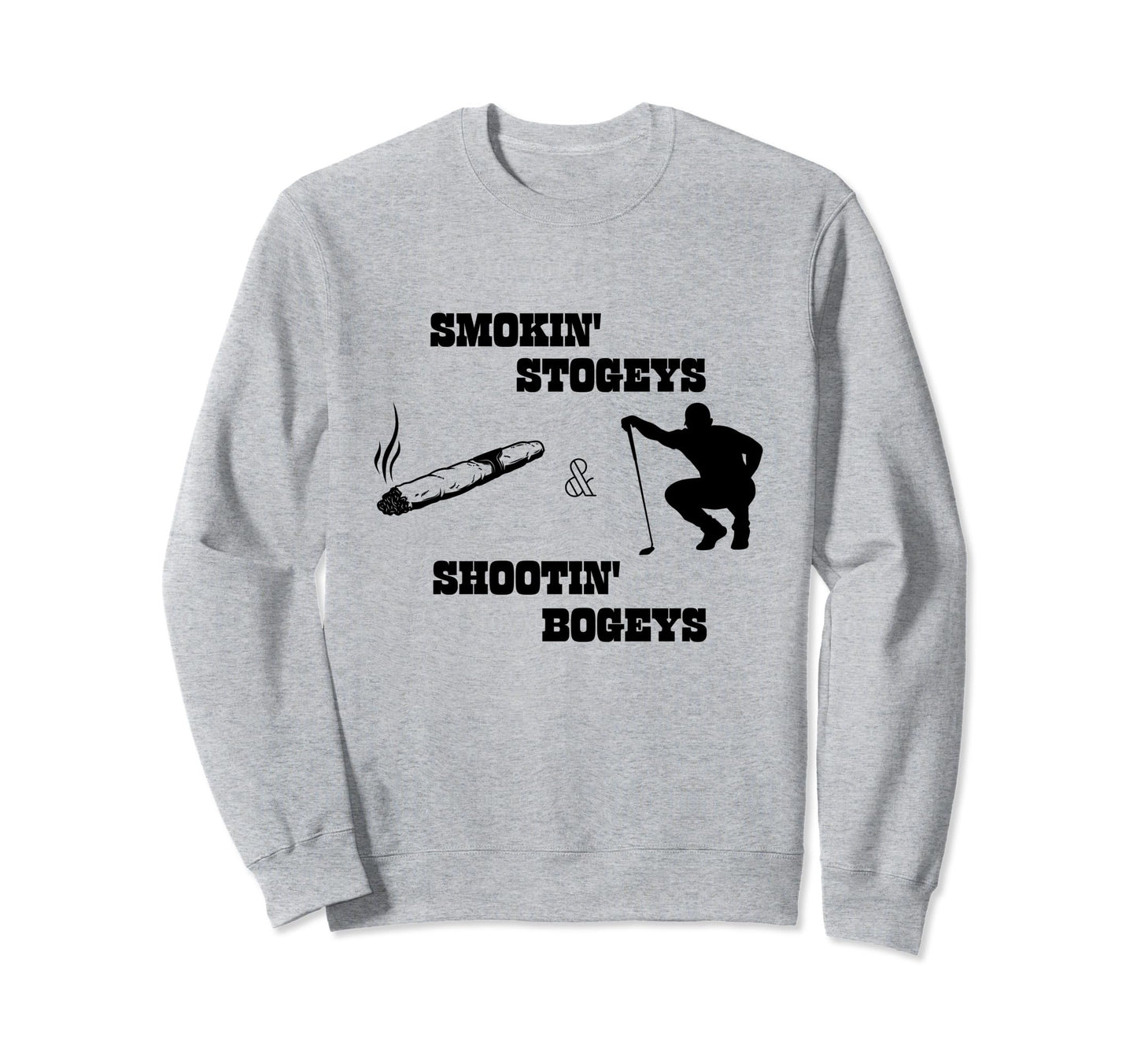 Funny Golf And Cigar Slogan Dad Sweatshirt - Custom Art Print Men Women - T-Shirt, Sweatshirt, Hoodie
