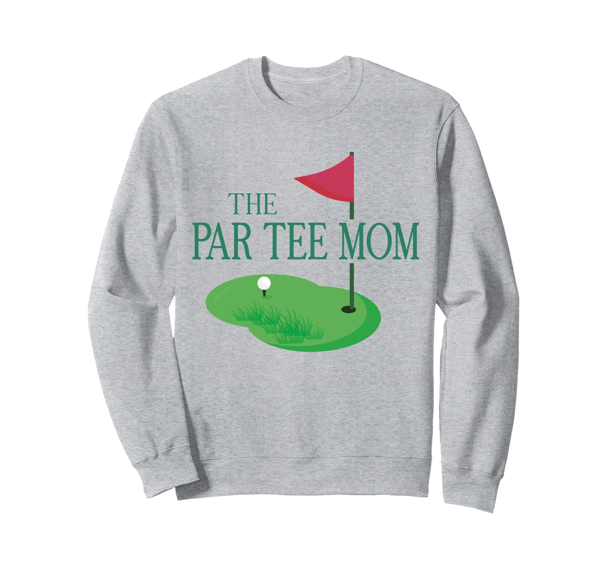 Par Mom Hole One Golf Parents Sweatshirt - Aesthetic Graphic Unisex - T-Shirt, Sweatshirt, Hoodie