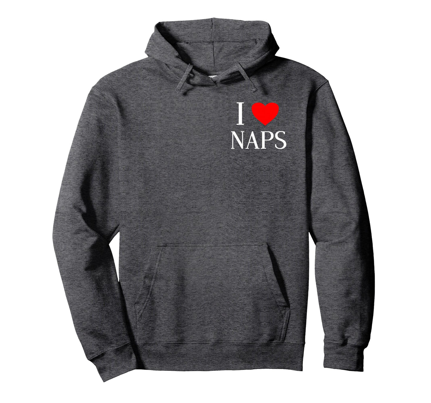 I Heart Love Naps Famous Gift Sweatshirt - Minimalist Print Unisex - T-Shirt, Sweatshirt, Hoodie