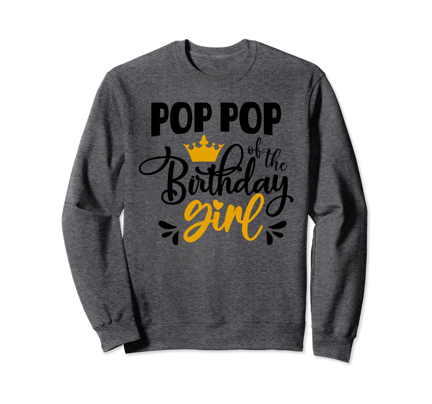Pop Pop Birthday Party Birthday Sweatshirt - Aesthetic Graphic Unisex - T-Shirt, Sweatshirt, Hoodie