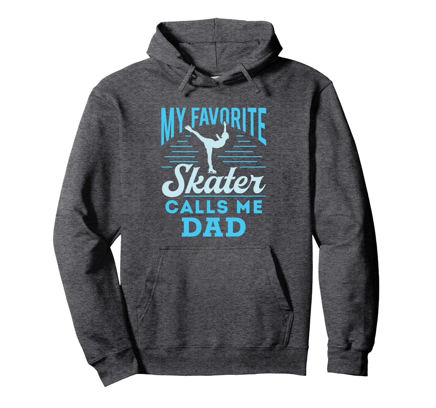 Figure Skating Dad Ice Skate My Hoodie - Minimalist Print for Adults - T-Shirt, Sweatshirt, Hoodie