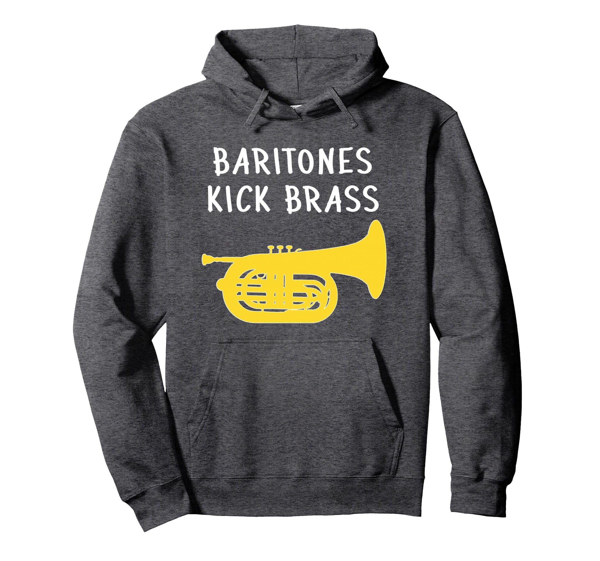 Baritones Kick Brass Funny Marching Hoodie - Custom Art Print Unisex - T-Shirt, Sweatshirt, Hoodie