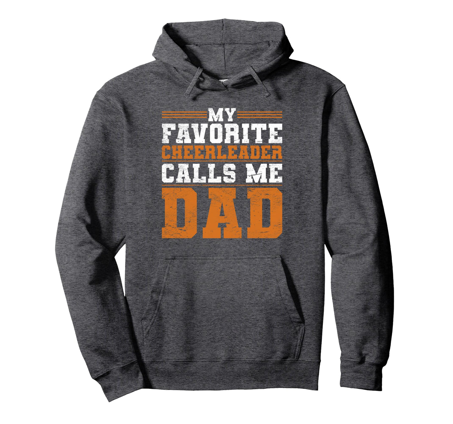 Fathers Day Cheerleader Dad Cheer Hoodie - Casual Everyday Wear Men Women - T-Shirt, Sweatshirt, Hoodie