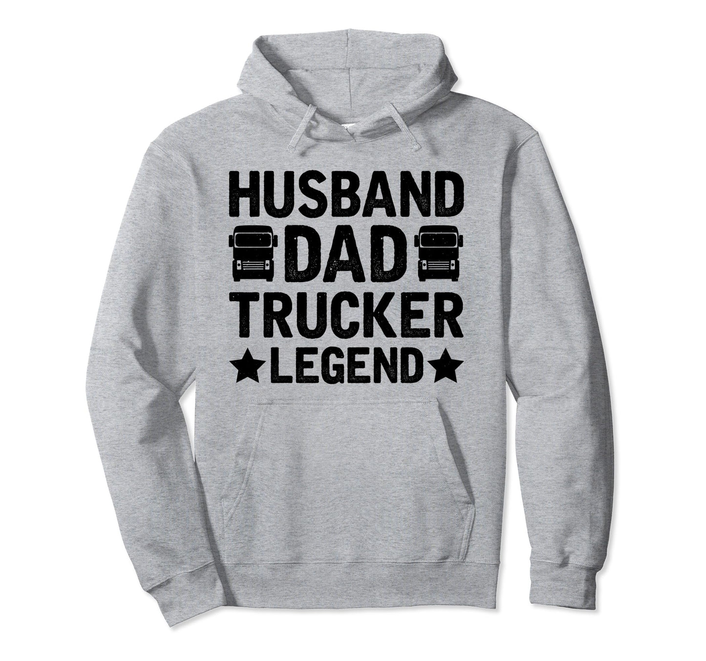 Husband Dad Trucker Legend Fathers Day Hoodie - Trendy Graphic Men Women - T-Shirt, Sweatshirt, Hoodie