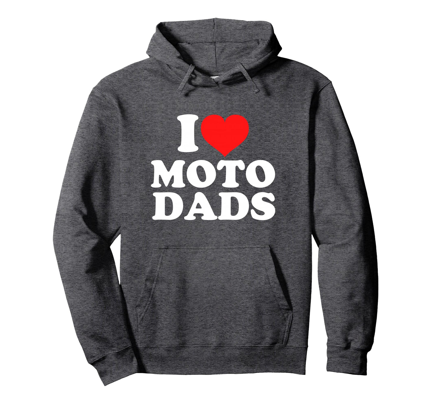I Love Moto Dads Hoodie - Minimalist Print for Adults - T-Shirt, Sweatshirt, Hoodie