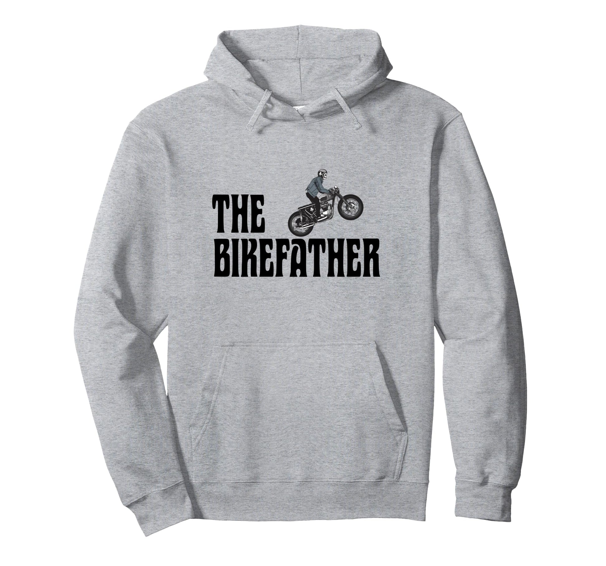 Biker Bikefather Biker Dad Funny Motorcycle Hoodie - Unique Graphic Unisex - T-Shirt, Sweatshirt, Hoodie