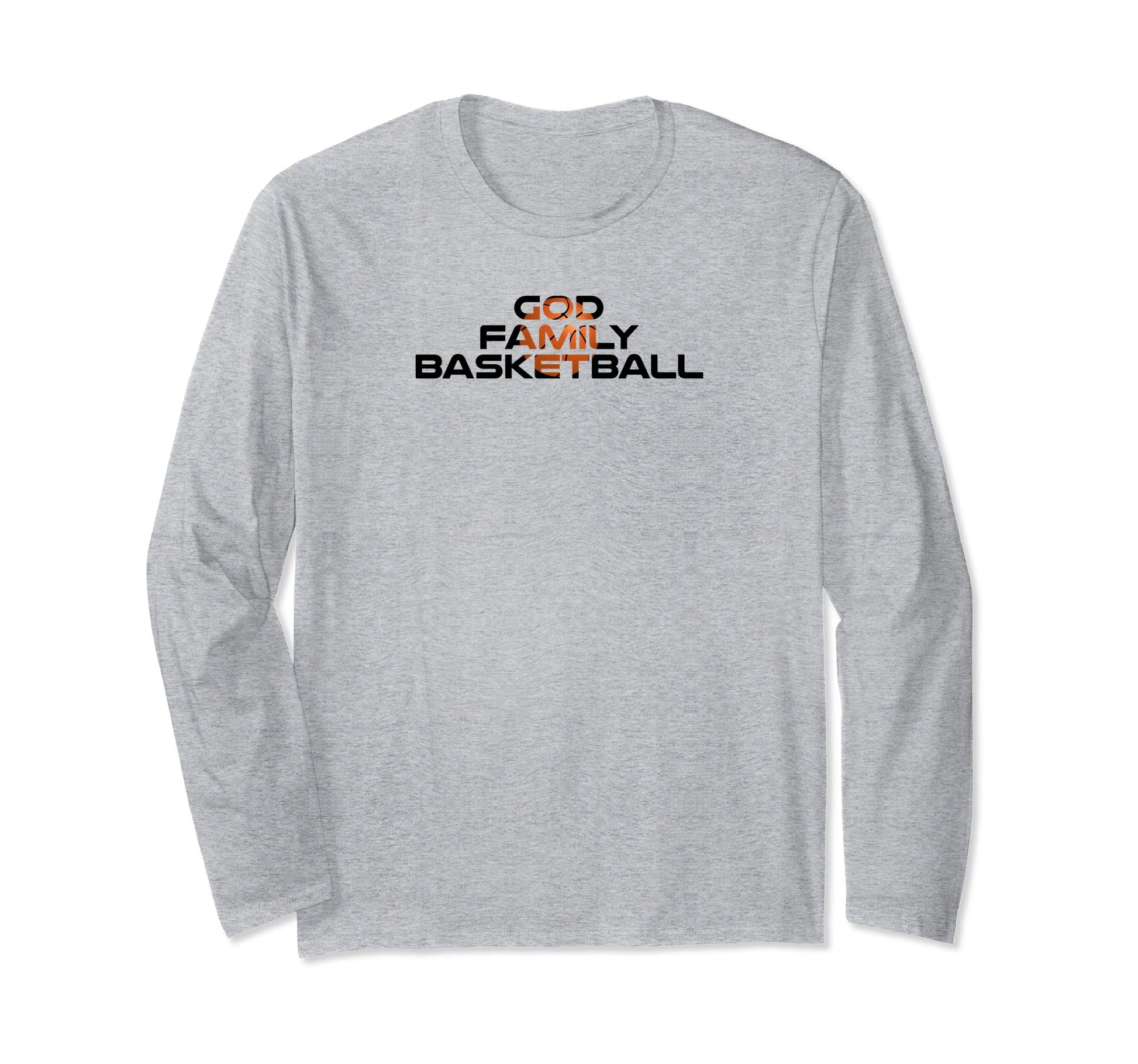 God Family Basketball Long Sleeve Hoops T-Shirt - Trendy Graphic Men Women - T-Shirt, Sweatshirt, Hoodie