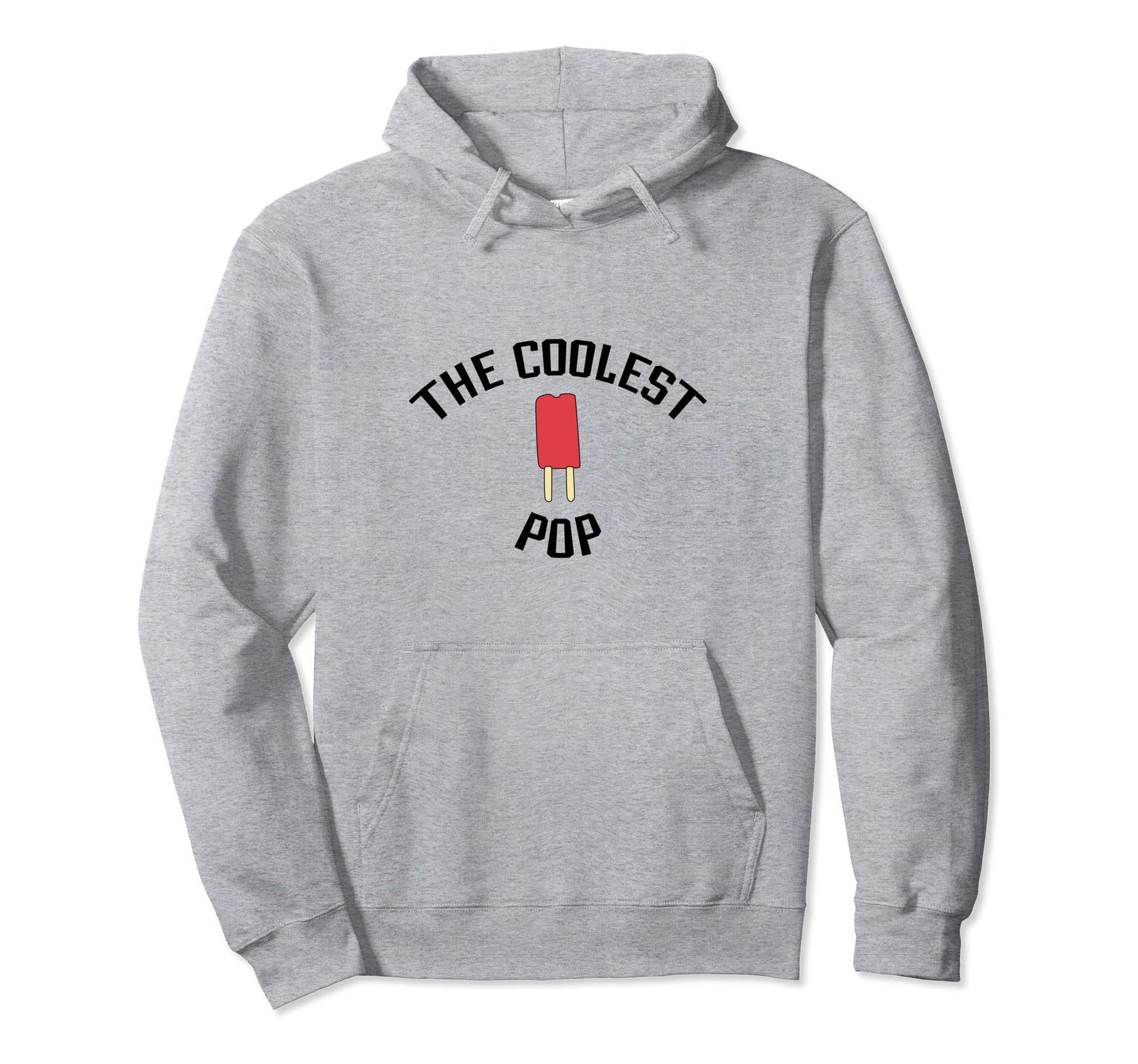 Coolest Pop Popsicle Funny Dad Hoodie - Aesthetic Graphic Men Women - T-Shirt, Sweatshirt, Hoodie
