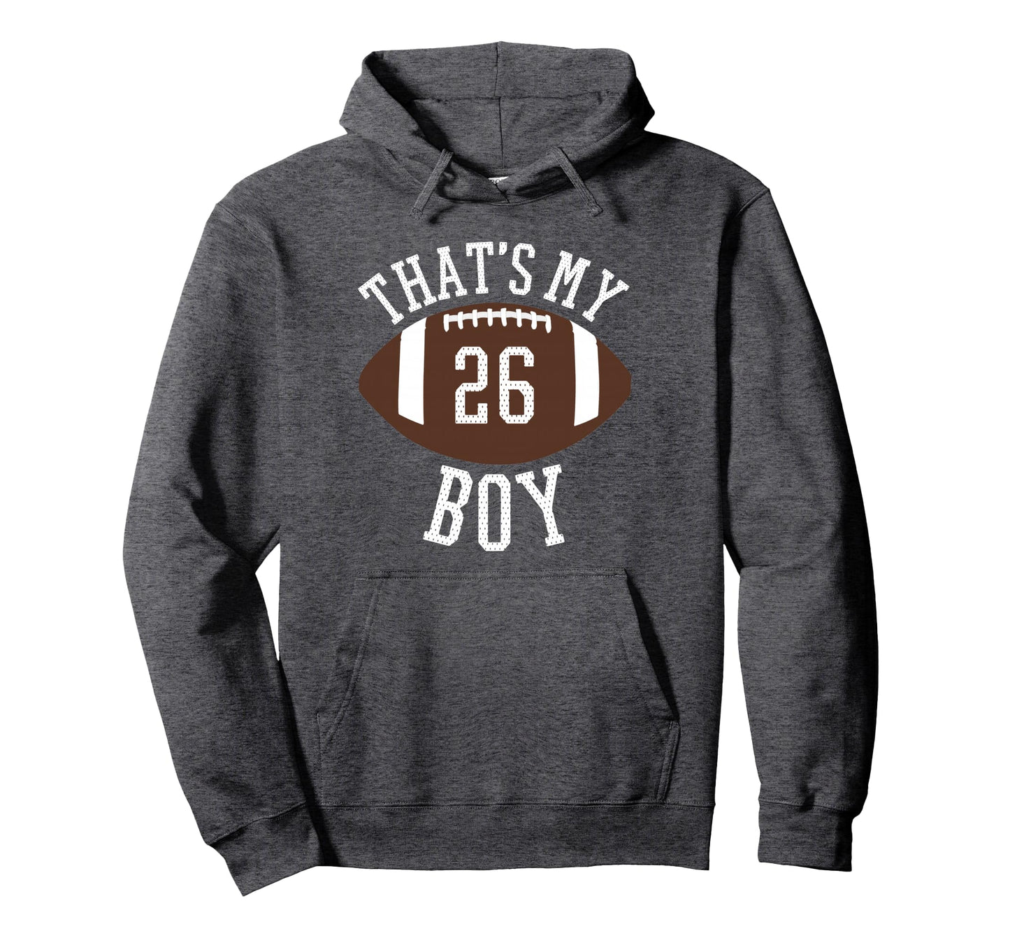 Thats My 26 Football Number 26 Jersey Hoodie - Graphic Print Unisex - T-Shirt, Sweatshirt, Hoodie