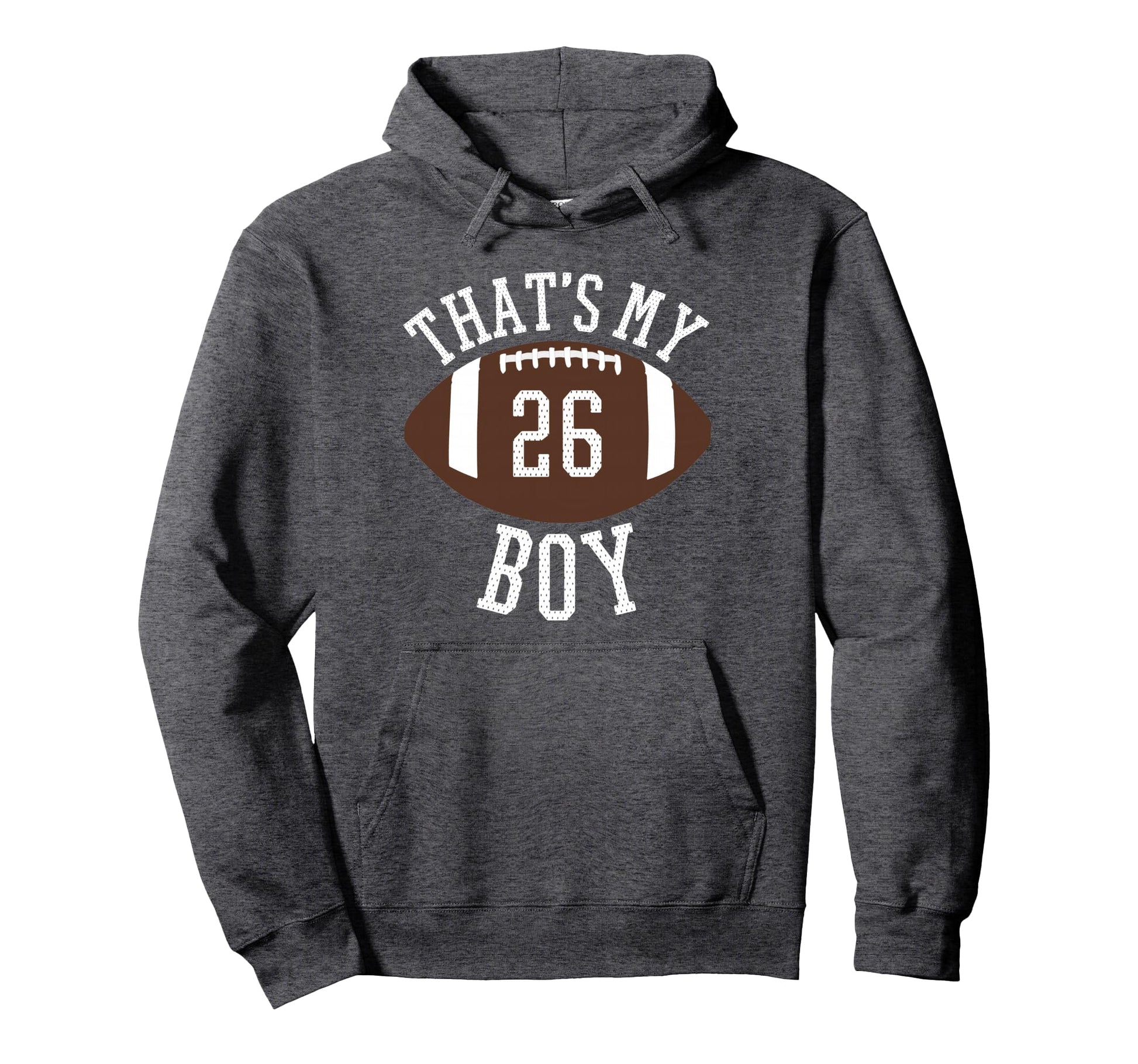 Thats My 26 Football Number 26 Jersey Hoodie - Graphic Print Unisex - T-Shirt, Sweatshirt, Hoodie