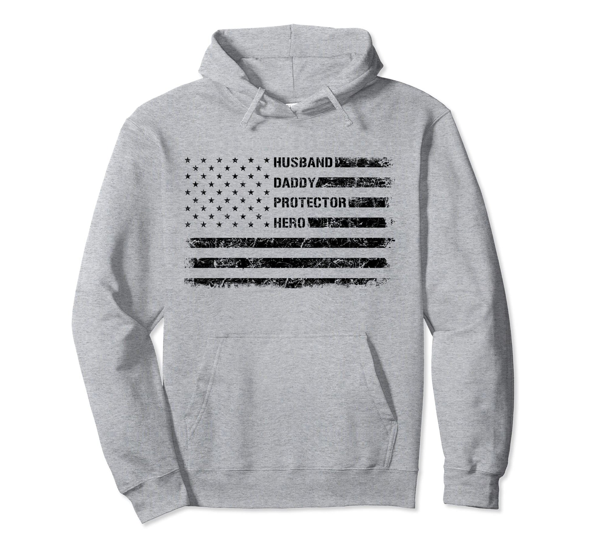 Fathers Day I Husband Daddy Protector Hero Hoodie - Streetwear Style Unisex - T-Shirt, Sweatshirt, Hoodie