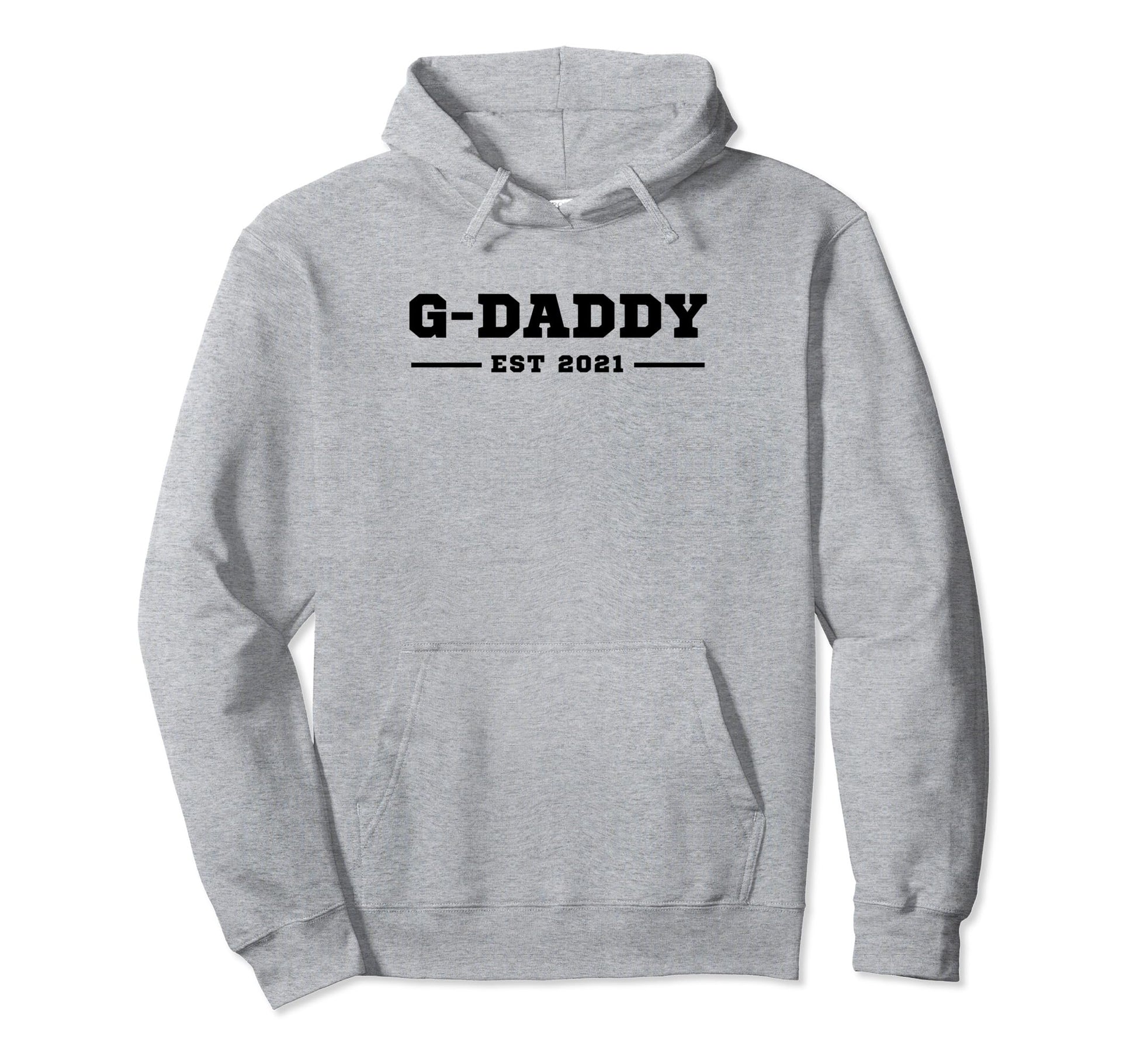Funny Grandpa Soon To Be G Daddy Est 2021 Hoodie - Minimalist Print Unisex - T-Shirt, Sweatshirt, Hoodie