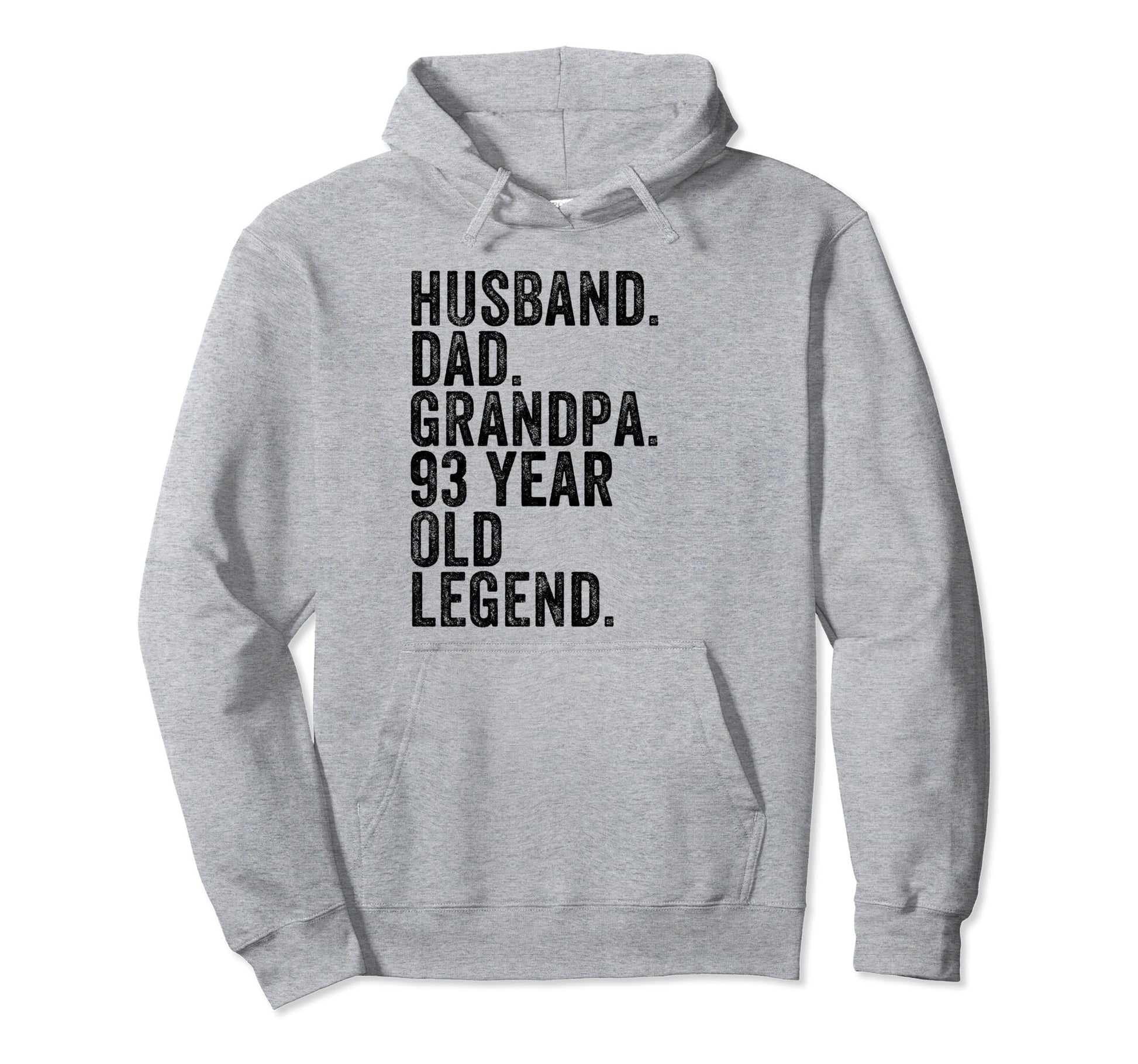 Husband Dad Grandpa 93 Year Old Hoodie - Casual Everyday Wear for Adults - T-Shirt, Sweatshirt, Hoodie