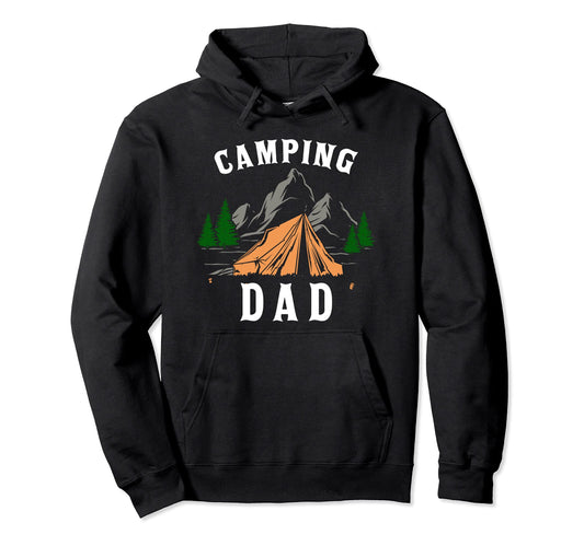 Camping Dad Funny Camper Camping Hoodie - Unique Graphic Men Women - T-Shirt, Sweatshirt, Hoodie