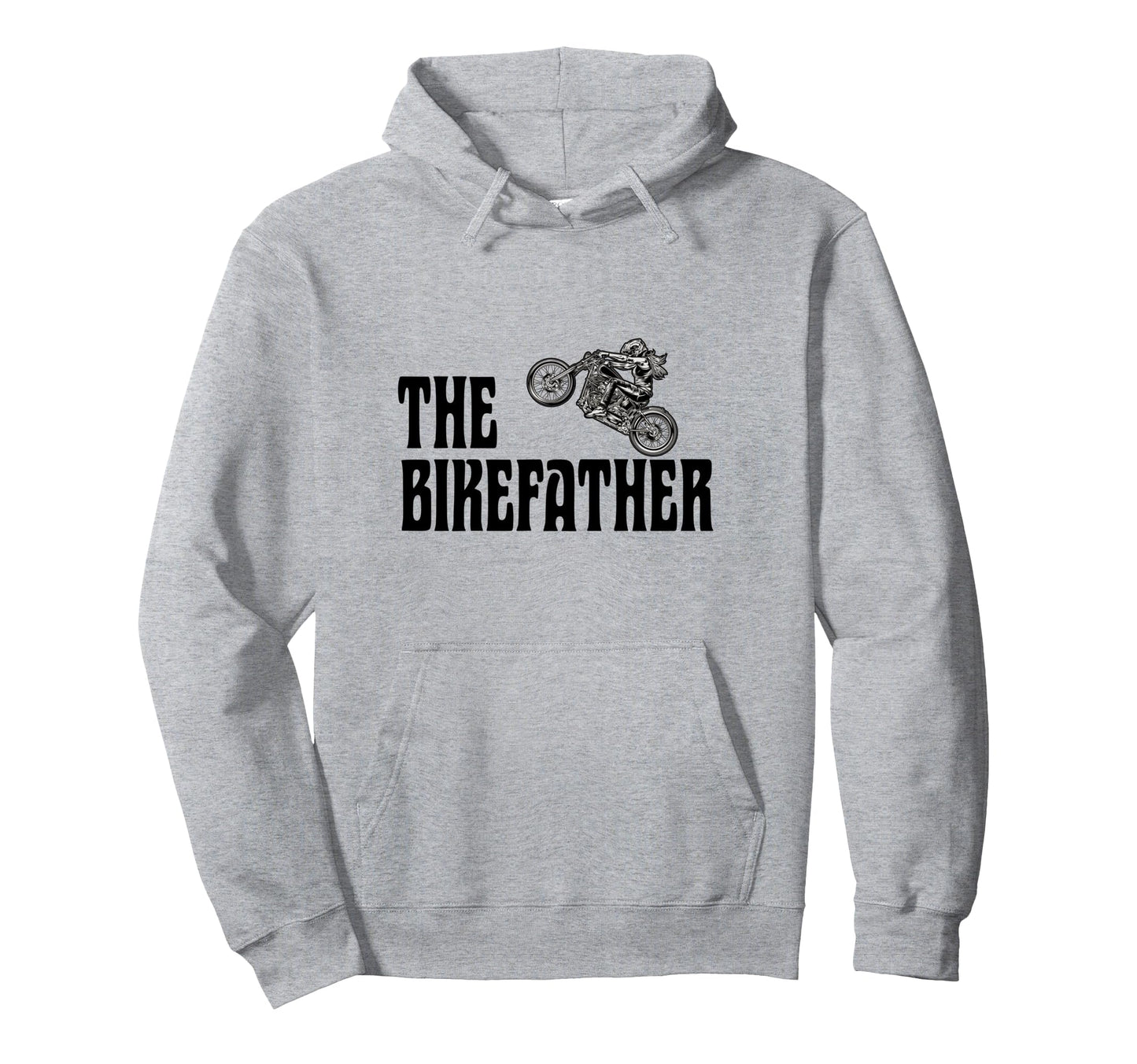 Biker Bikefather Biker Dad Funny Hoodie - Custom Art Print for Adults - T-Shirt, Sweatshirt, Hoodie