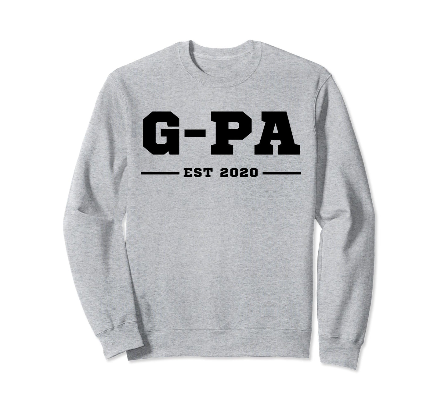 Funny Grandpa Soon To Be G Pa Est Sweatshirt - Minimalist Print Men Women - T-Shirt, Sweatshirt, Hoodie