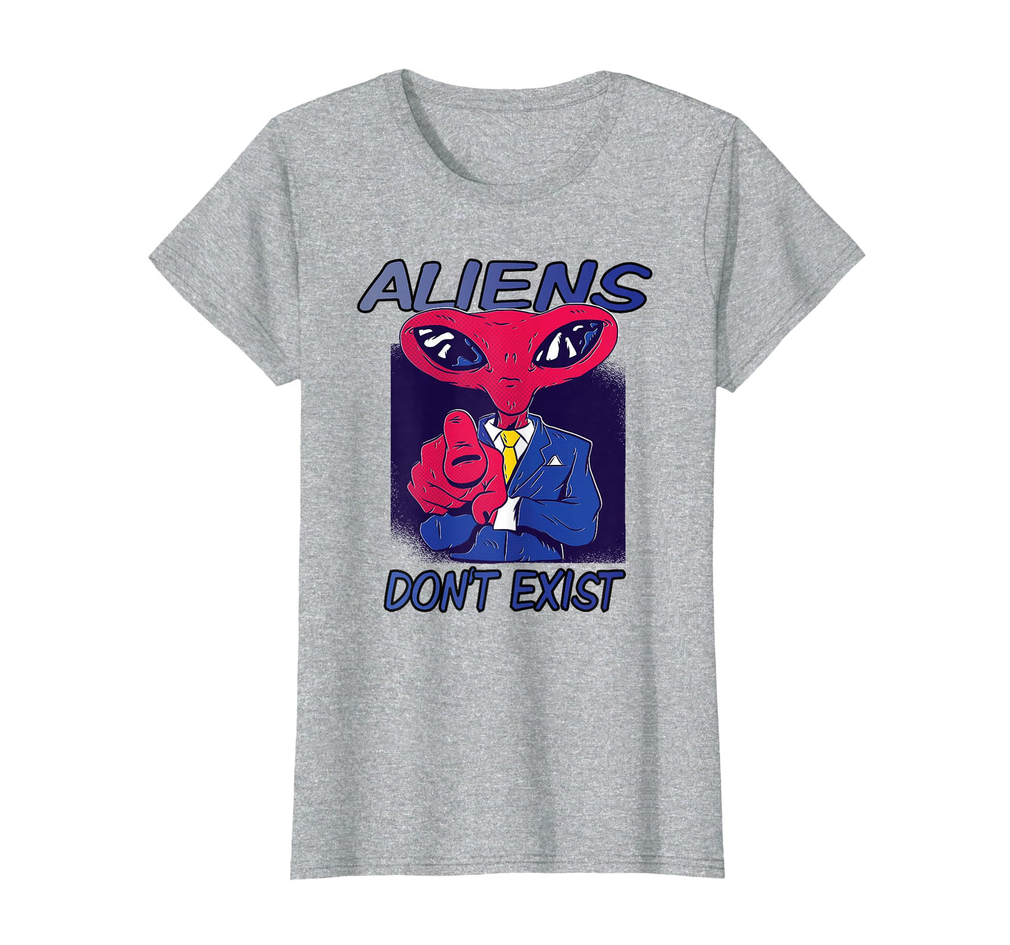 Aliens Dont Exist Pop Art T-Shirt - Minimalist Print for Adults - T-Shirt, Sweatshirt, Hoodie