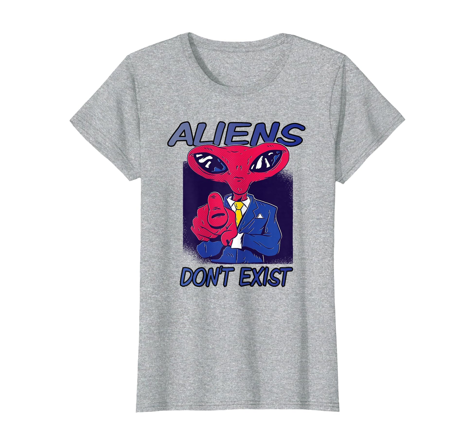 Aliens Dont Exist Pop Art T-Shirt - Minimalist Print for Adults - T-Shirt, Sweatshirt, Hoodie