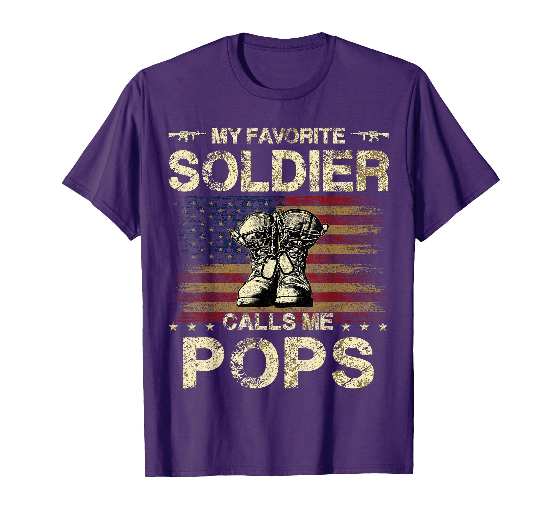 My Favorite Soldier Calls Me Pops T-Shirt - Fun Novelty Design Men Women - T-Shirt, Sweatshirt, Hoodie