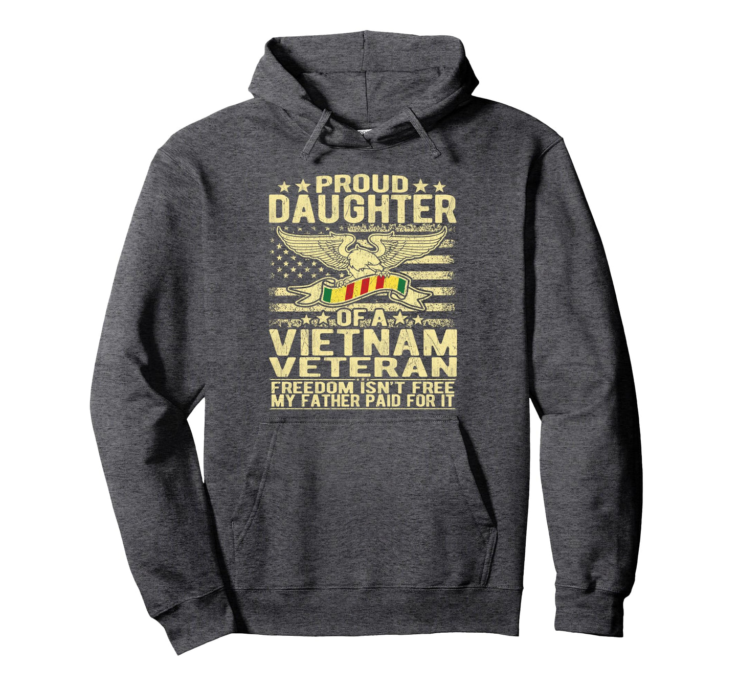 Freedom Isnt Free Proud Daughter Vietnam Hoodie - Custom Art Print Unisex - T-Shirt, Sweatshirt, Hoodie