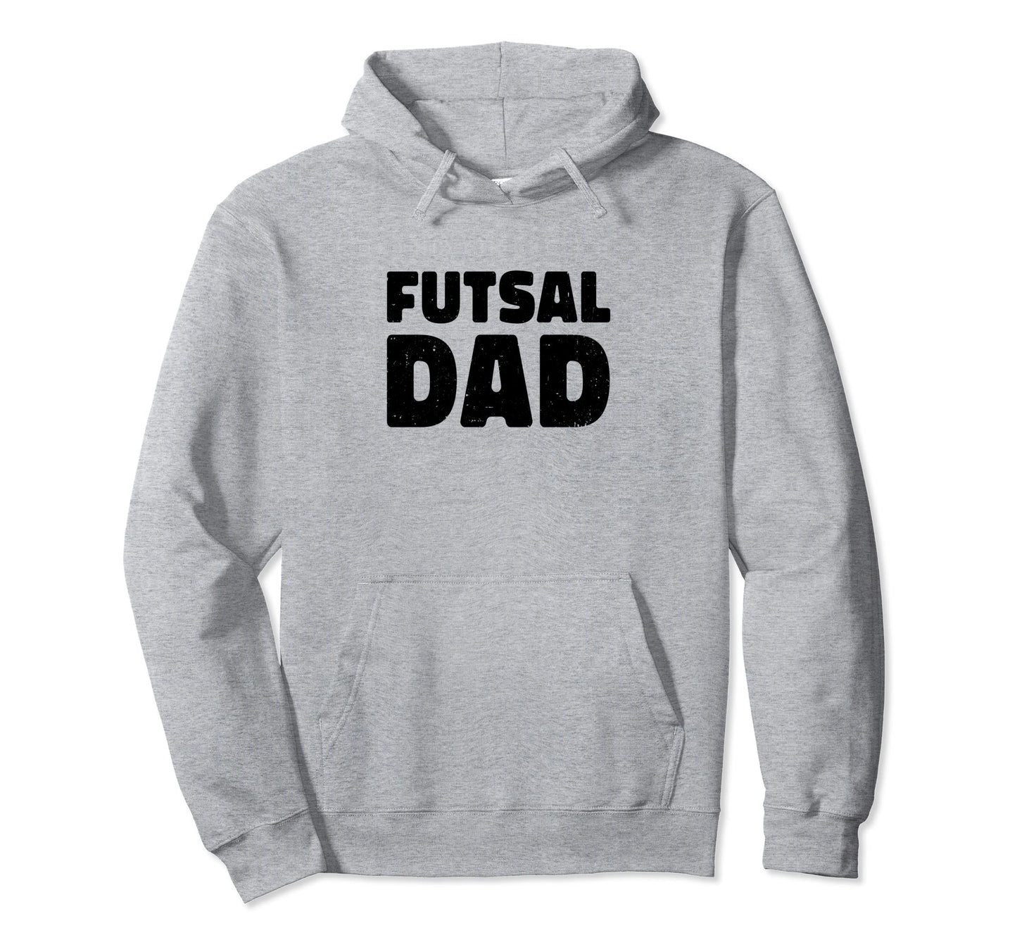 Futsal Dad Indoor Soccer Player Hoodie - Novelty Apparel Men Women - T-Shirt, Sweatshirt, Hoodie