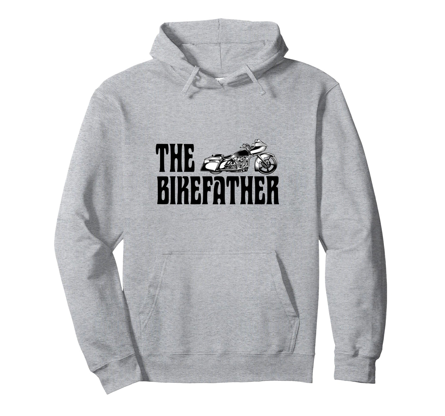 Biker Bikefather Biker Dad Funny Hoodie - Casual Everyday Wear Unisex - T-Shirt, Sweatshirt, Hoodie