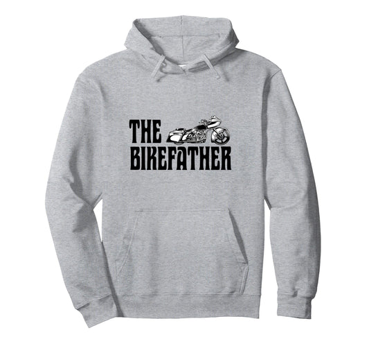 Biker Bikefather Biker Dad Funny Hoodie - Casual Everyday Wear Unisex - T-Shirt, Sweatshirt, Hoodie