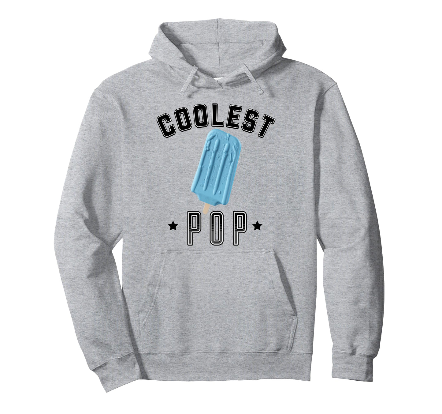 Funny Coolest Pop Dad Jokes Fathers Day Hoodie - Trendy Graphic Unisex - T-Shirt, Sweatshirt, Hoodie