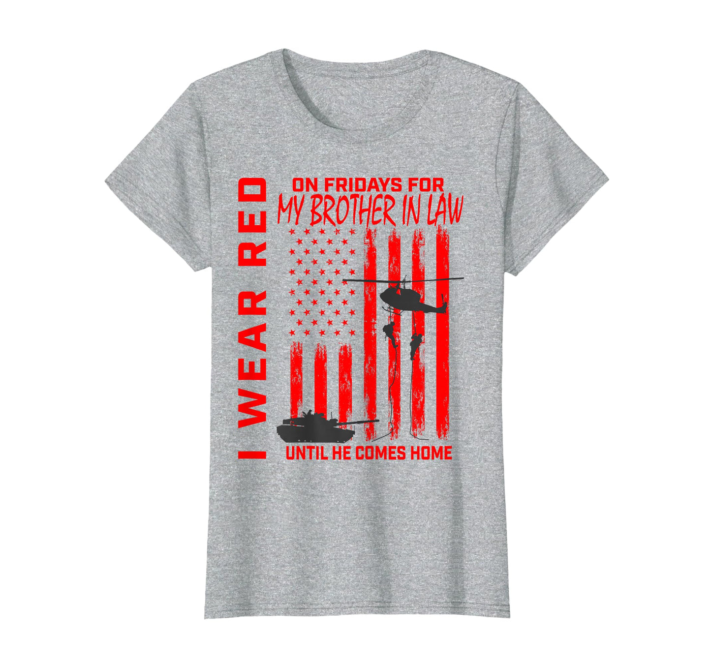 Red Friday Brother Law Military T-Shirt - Fun Novelty Design Unisex - T-Shirt, Sweatshirt, Hoodie