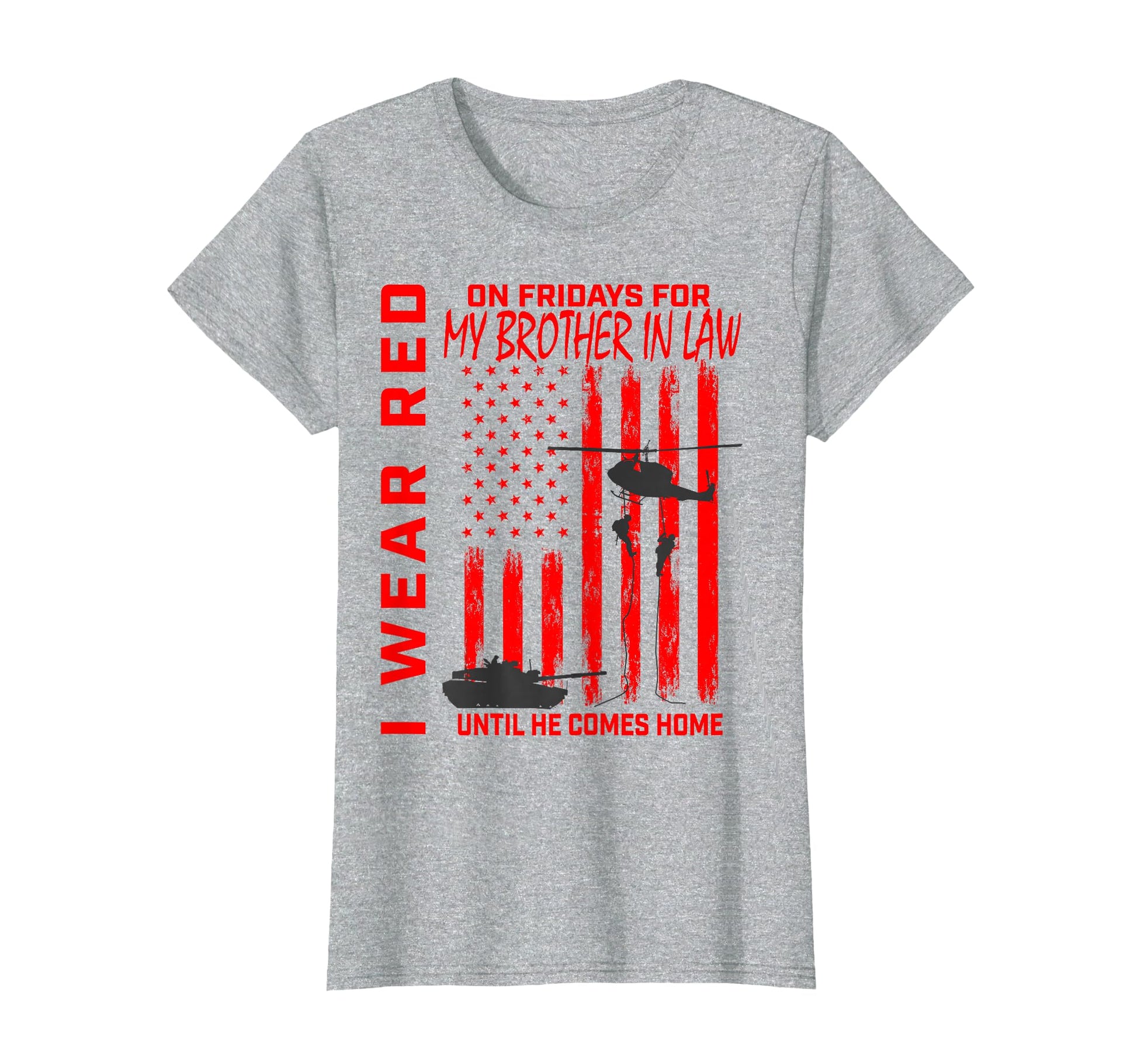 Red Friday Brother Law Military T-Shirt - Fun Novelty Design Unisex - T-Shirt, Sweatshirt, Hoodie